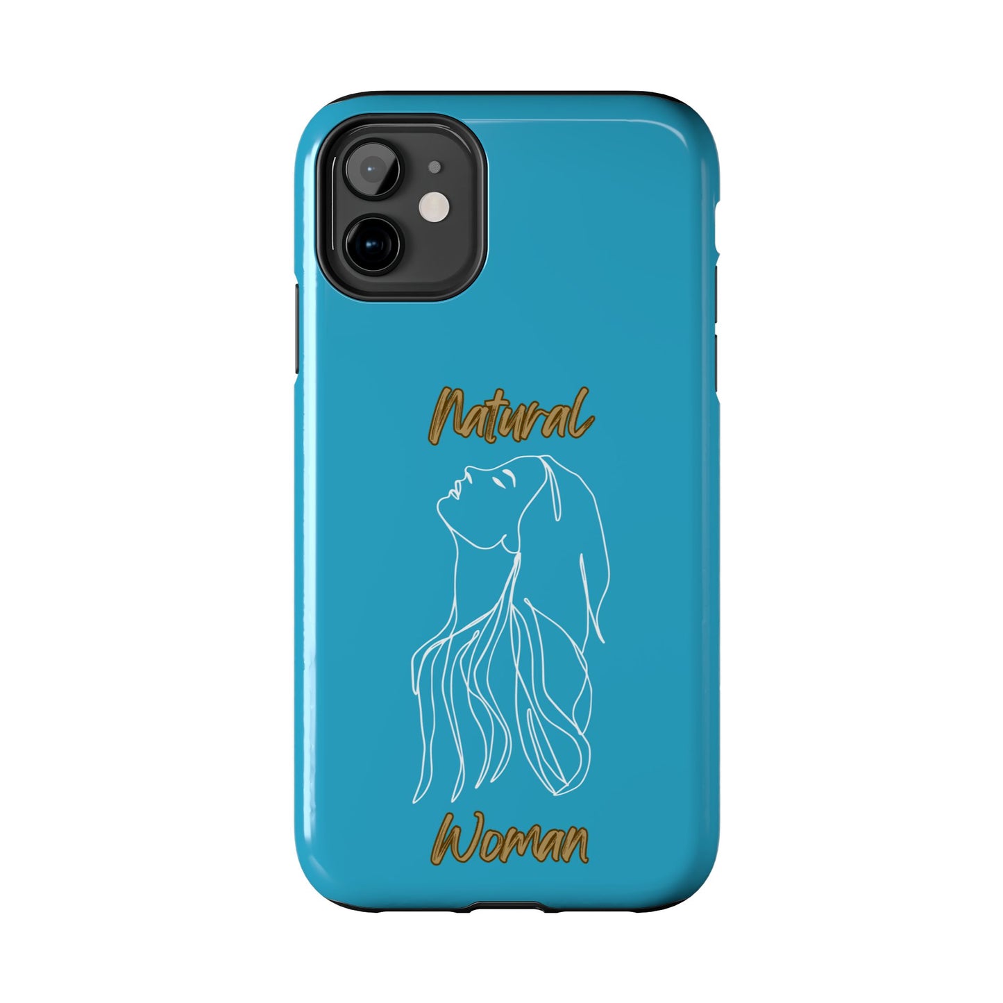 Natural Woman Appreciation (WL)Tough Phone TURQUOISE