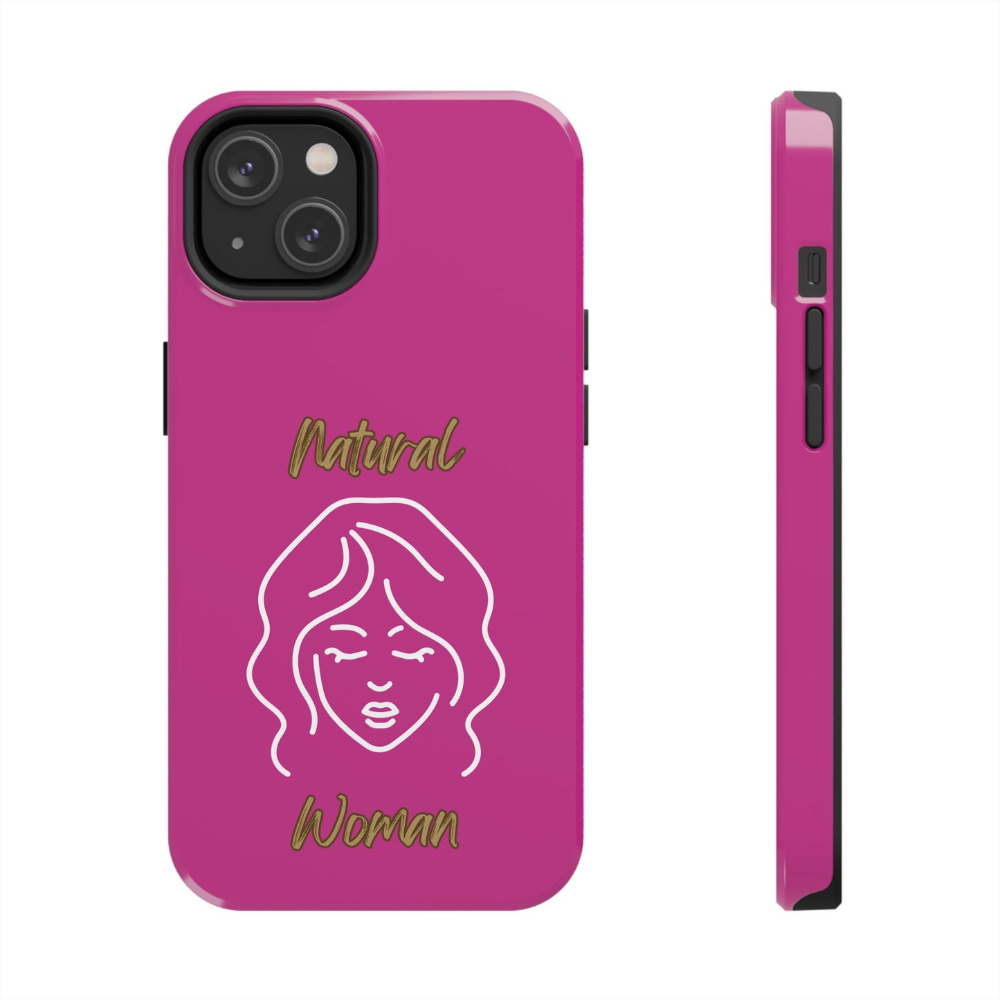 Natural Woman Modest (WL)Tough Phone Cases PINK