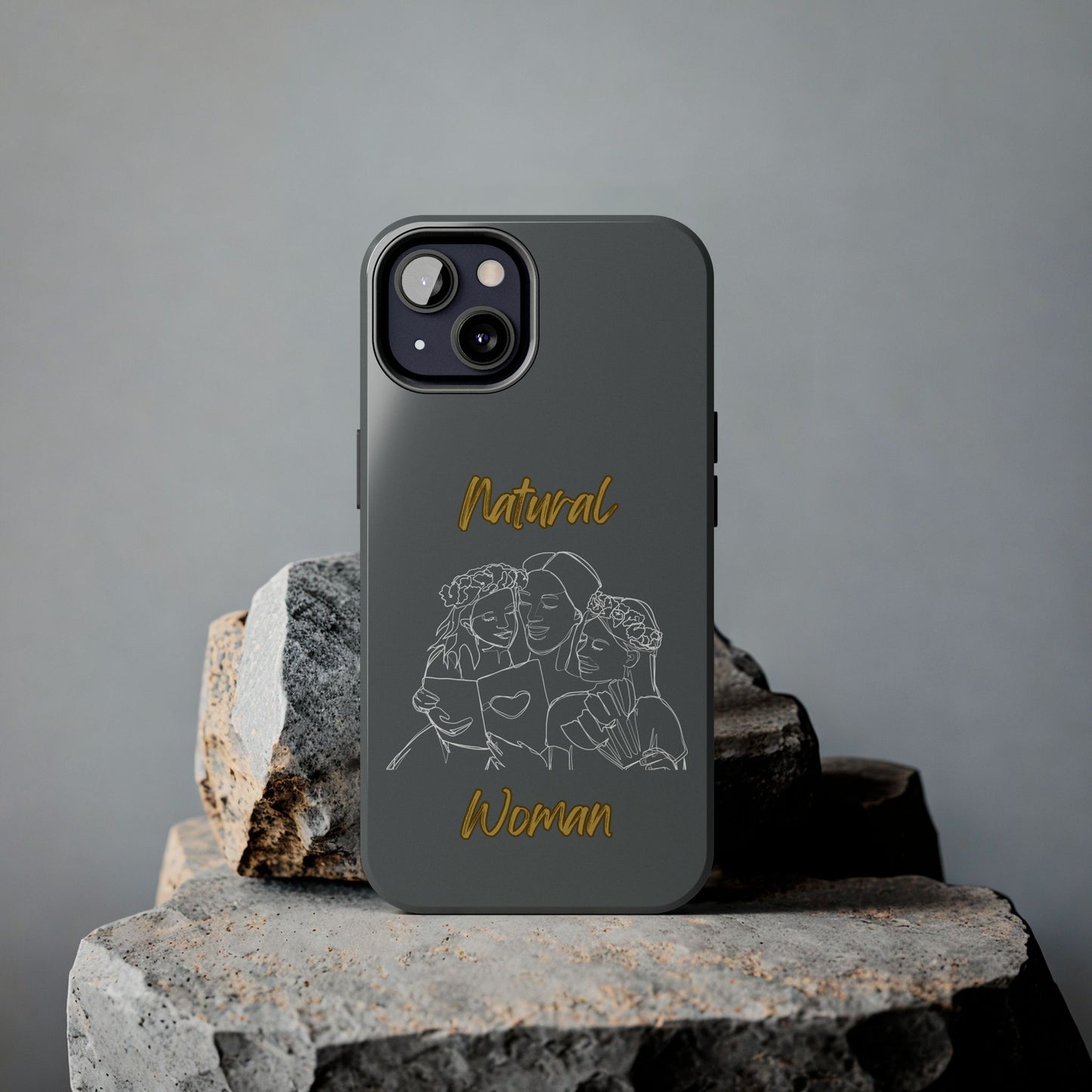Natural Woman Me & My Girls (WL)Tough Phone Cases DARK GREY