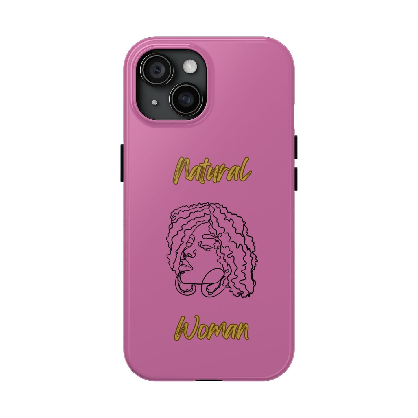 Natural Woman Naturally Me (BL)Tough Phone Cases LIGHT PINK