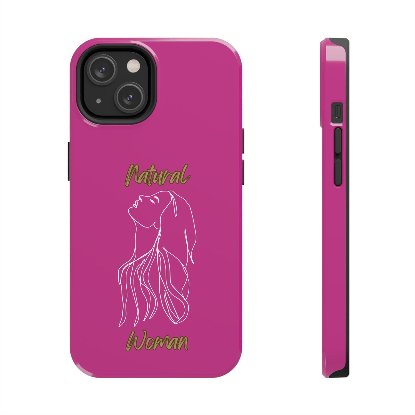 Natural Woman Appreciation (WL)Tough Phone PINK