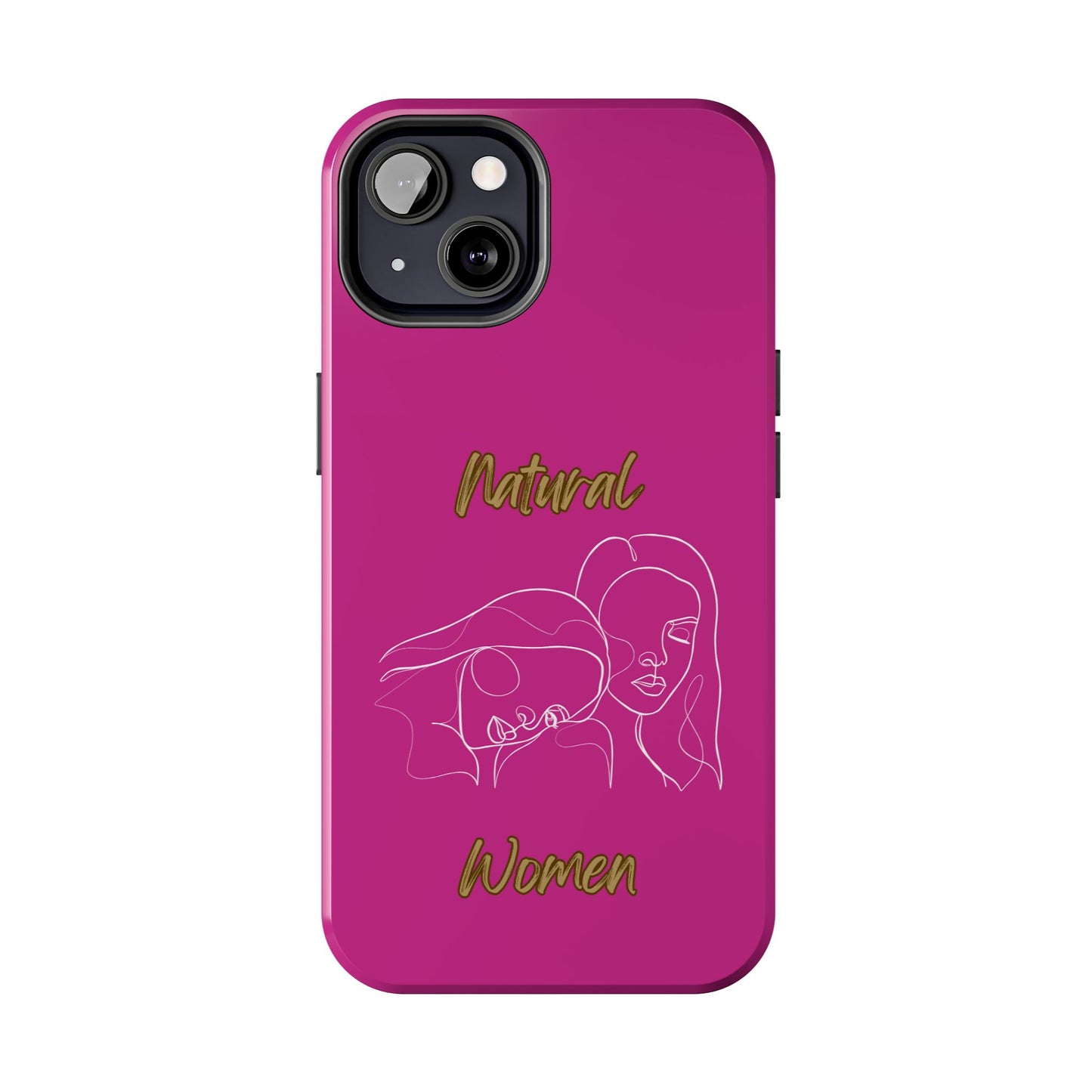 Natural Woman Sisters (WL)Tough Phone Cases PINK