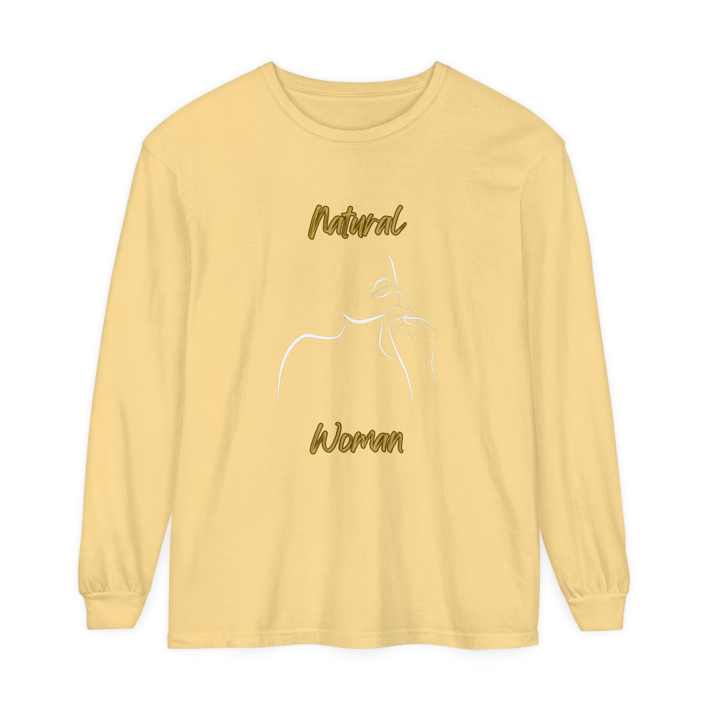 Natural Woman Chin Up (WL) Long Sleeve T-Shirt