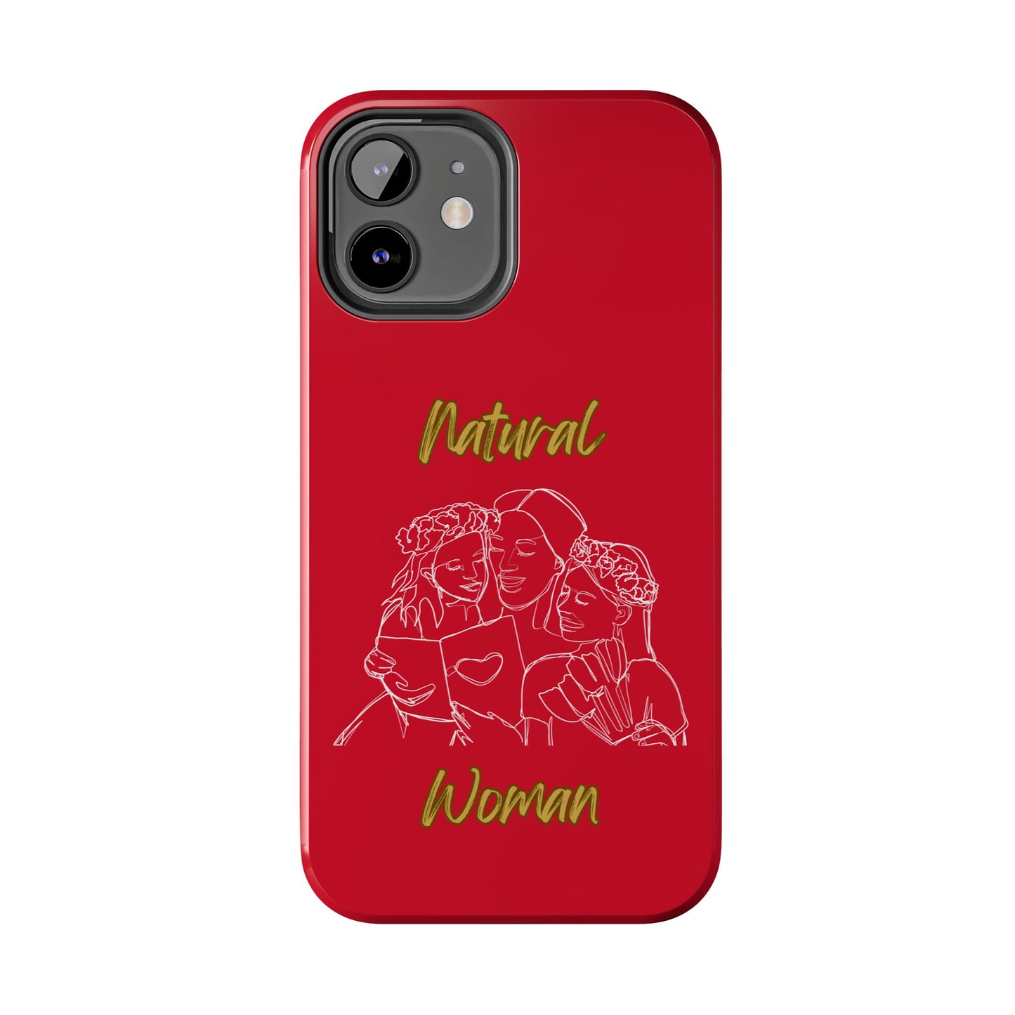 Natural Woman Me & My Girls (WL)Tough Phone Cases DARK RED