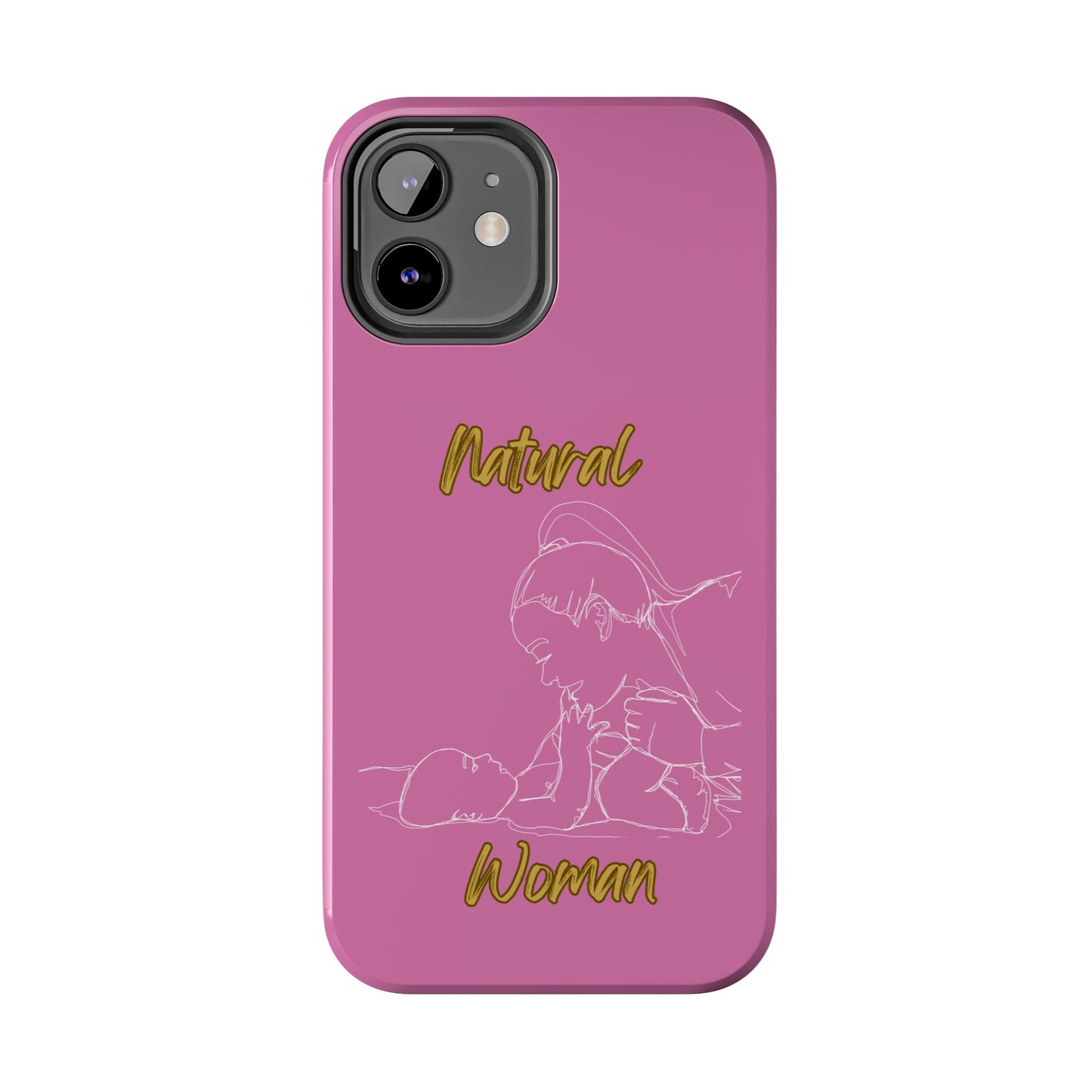 Natural Woman New Life (WL)Tough Phone Cases LIGHT PINK