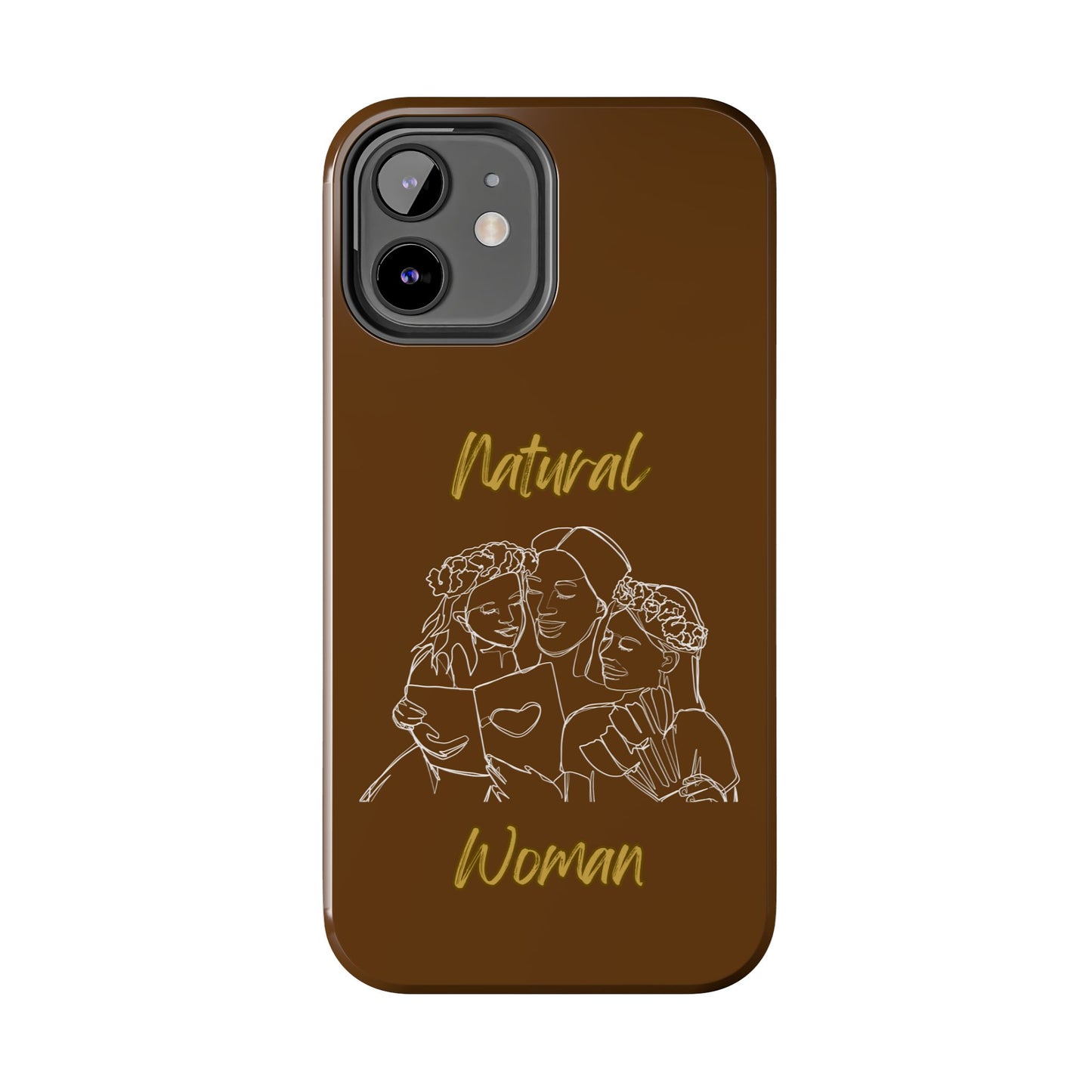 Natural Woman Me & My Girls (WL)Tough Phone Cases BROWN