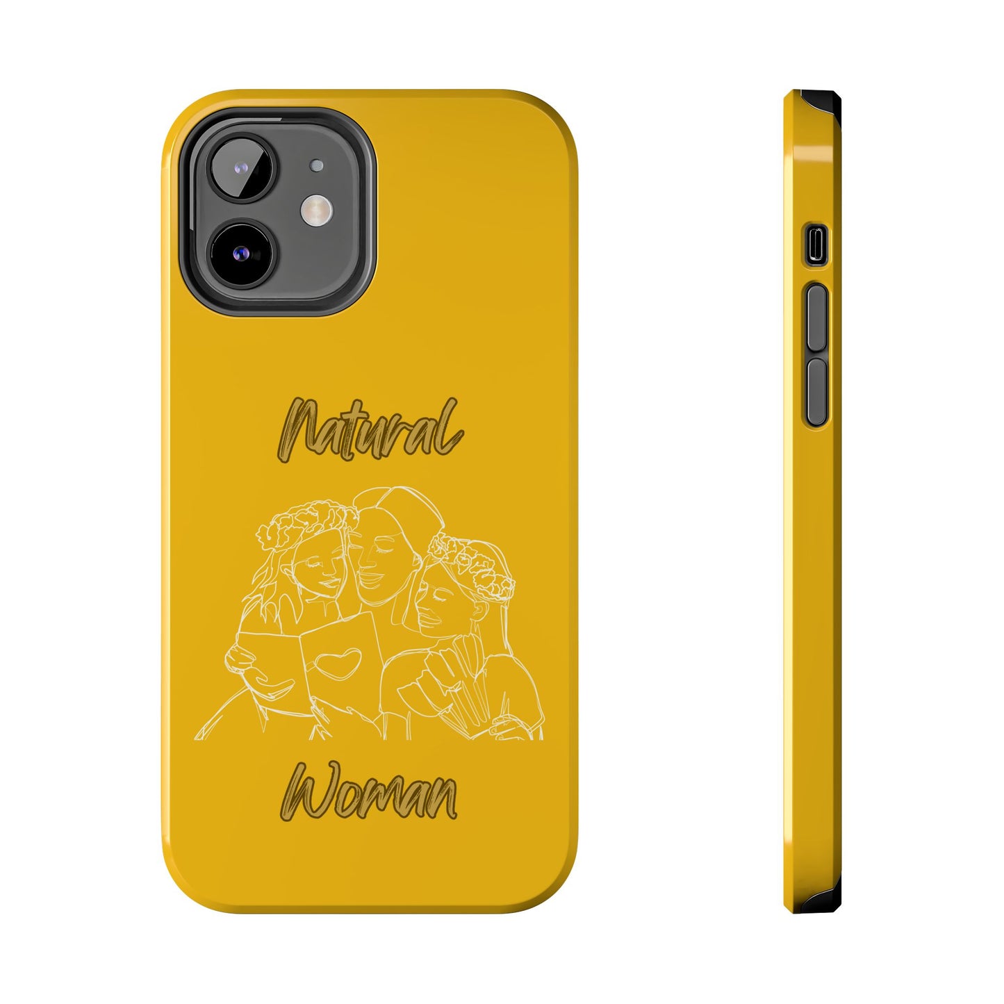 Natural Woman Me & My Girls (WL)Tough Phone Cases YELLOW