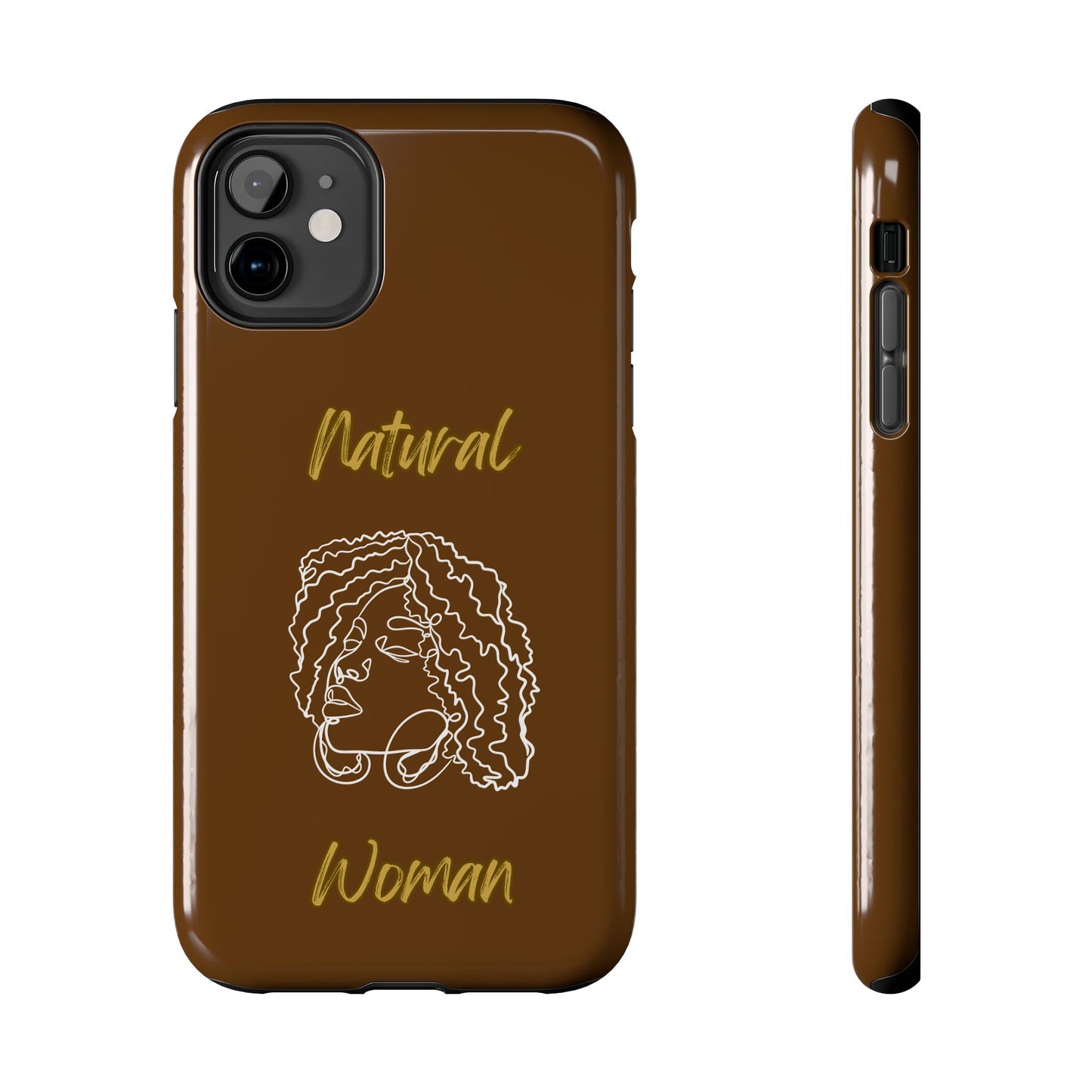 Natural Woman Naturally Me (WL)Tough Phone Cases BROWN