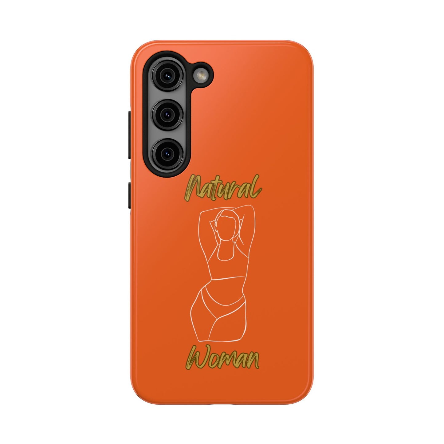 Natural Woman I Love Me (WL)Tough Phone Cases ORANGE