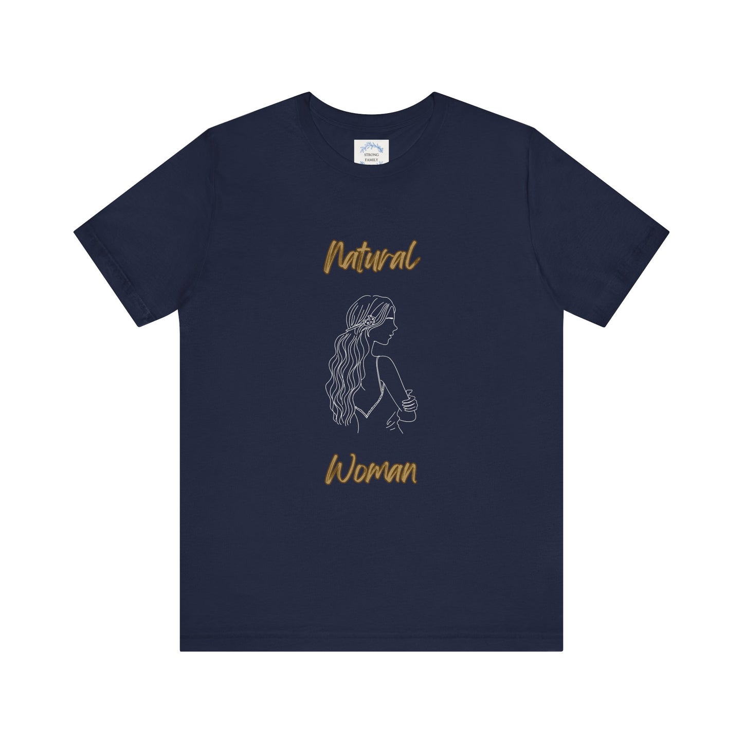 Natural Woman Young Woman (WL)  Short Sleeve T-Shirt EXPRESS DELIVERY