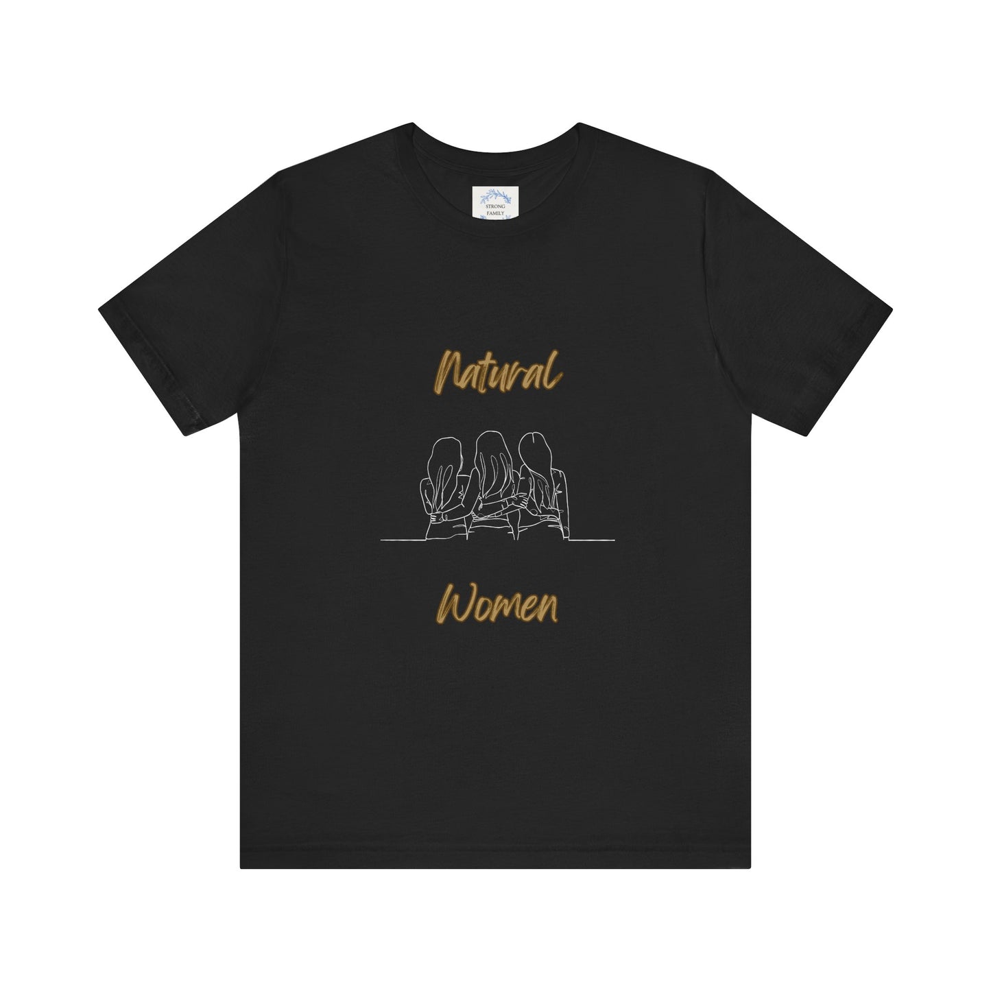 Natural Women Loving Friends (WL) Short Sleeve T-Shirt