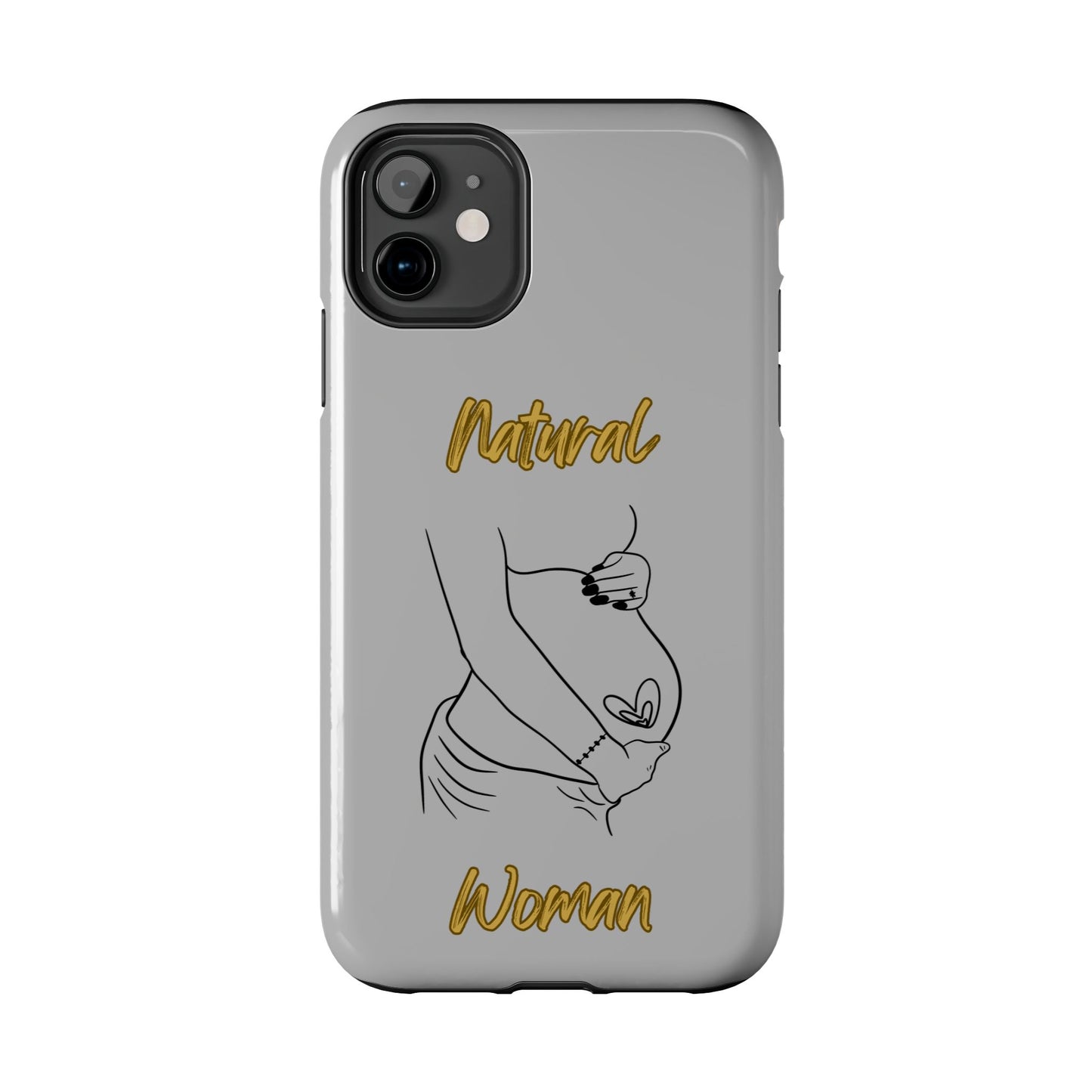 Natural Woman Loved In & Out (BL)Tough Phone Cases LIGHT GREY