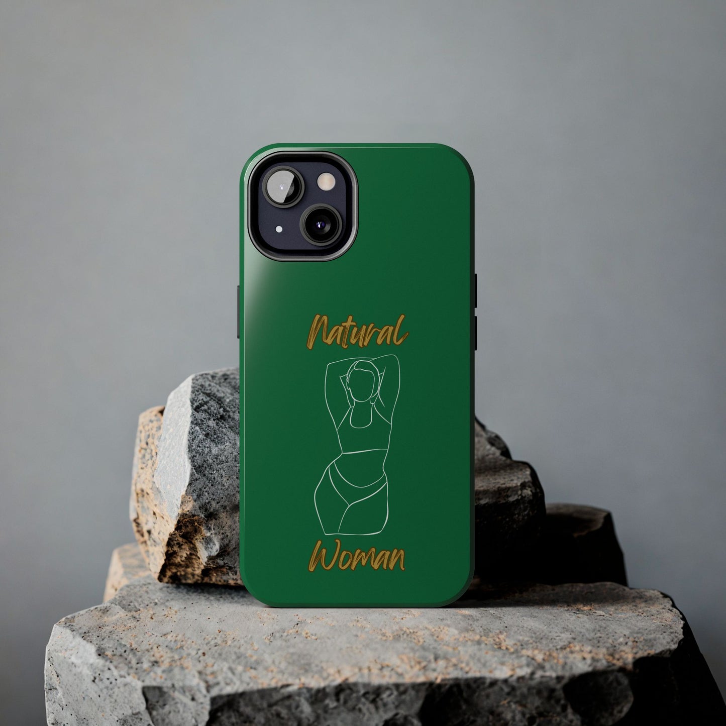 Natural Woman I Love Me (WL)Tough Phone Cases DARK GREEN