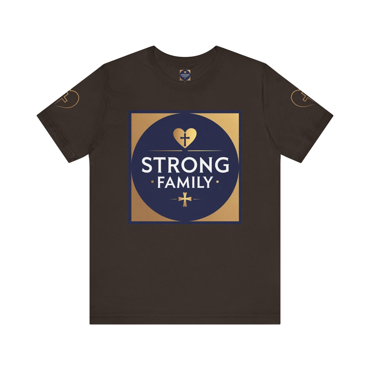 Strong Family T-Shirt