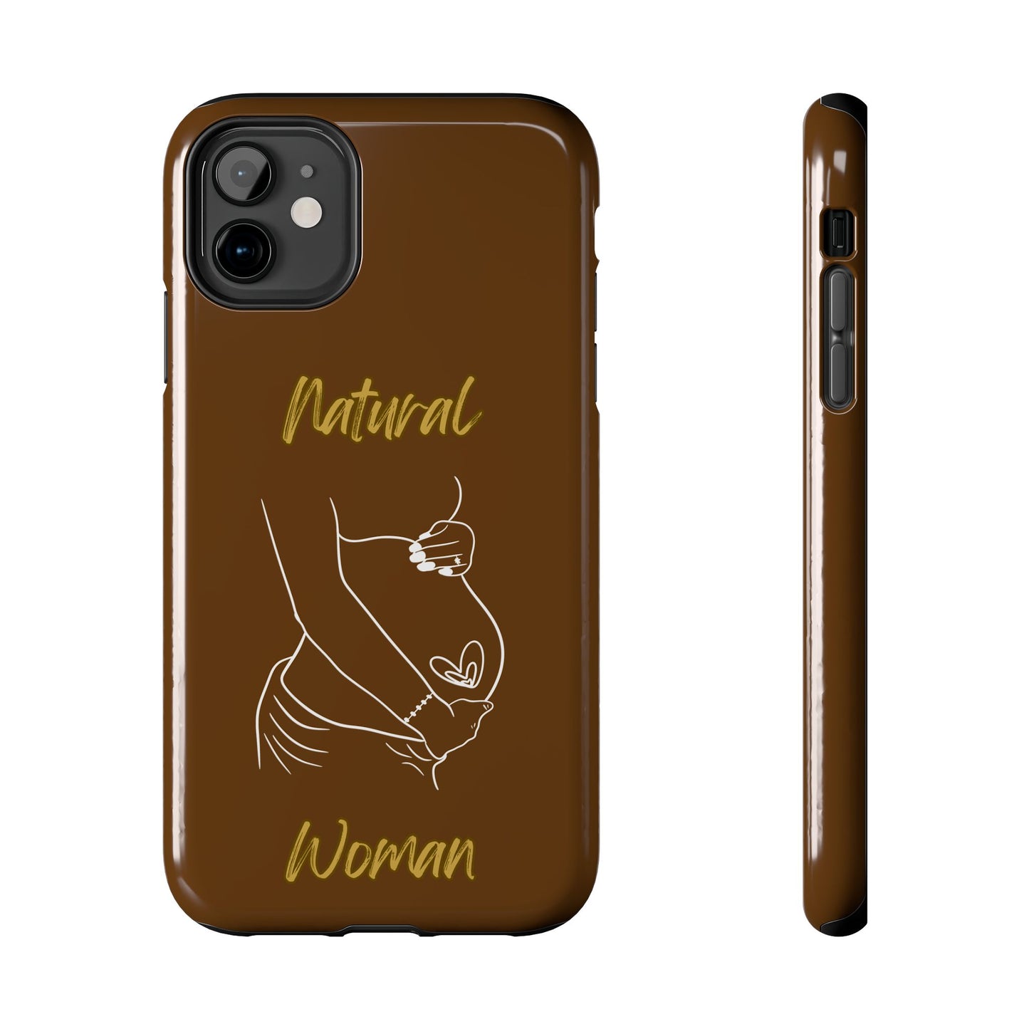 Natural Woman Loved In & Out (WL)Tough Phone Cases BROWN