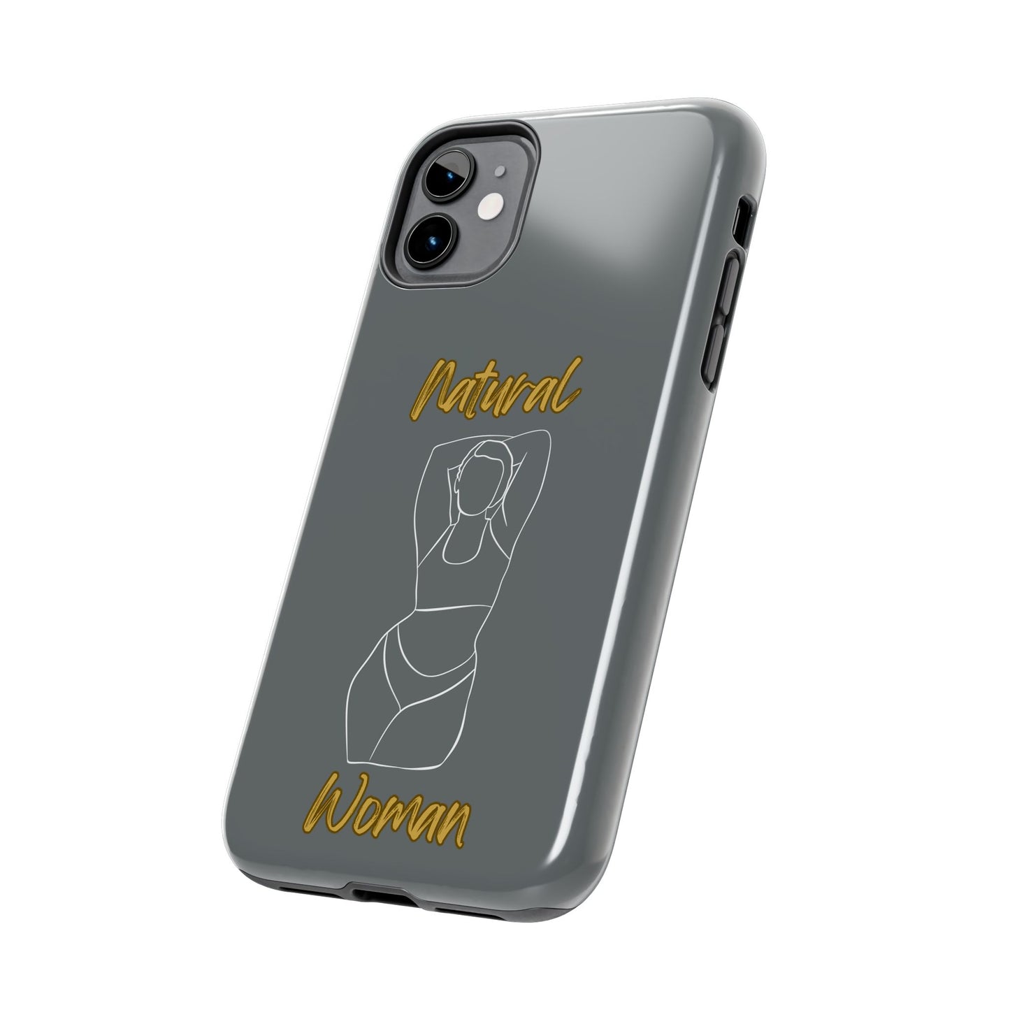 Natural Woman I Love Me (WL)Tough Phone Cases DARK GREY