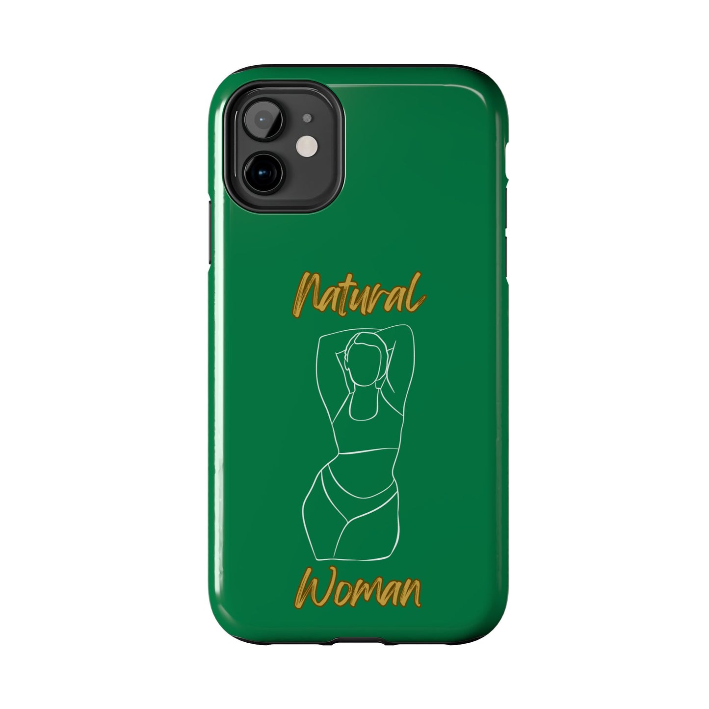 Natural Woman I Love Me (WL)Tough Phone Cases DARK GREEN