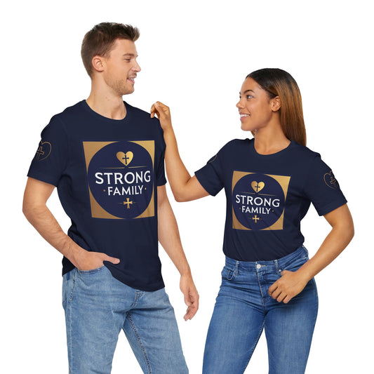 Strong Family T-Shirt