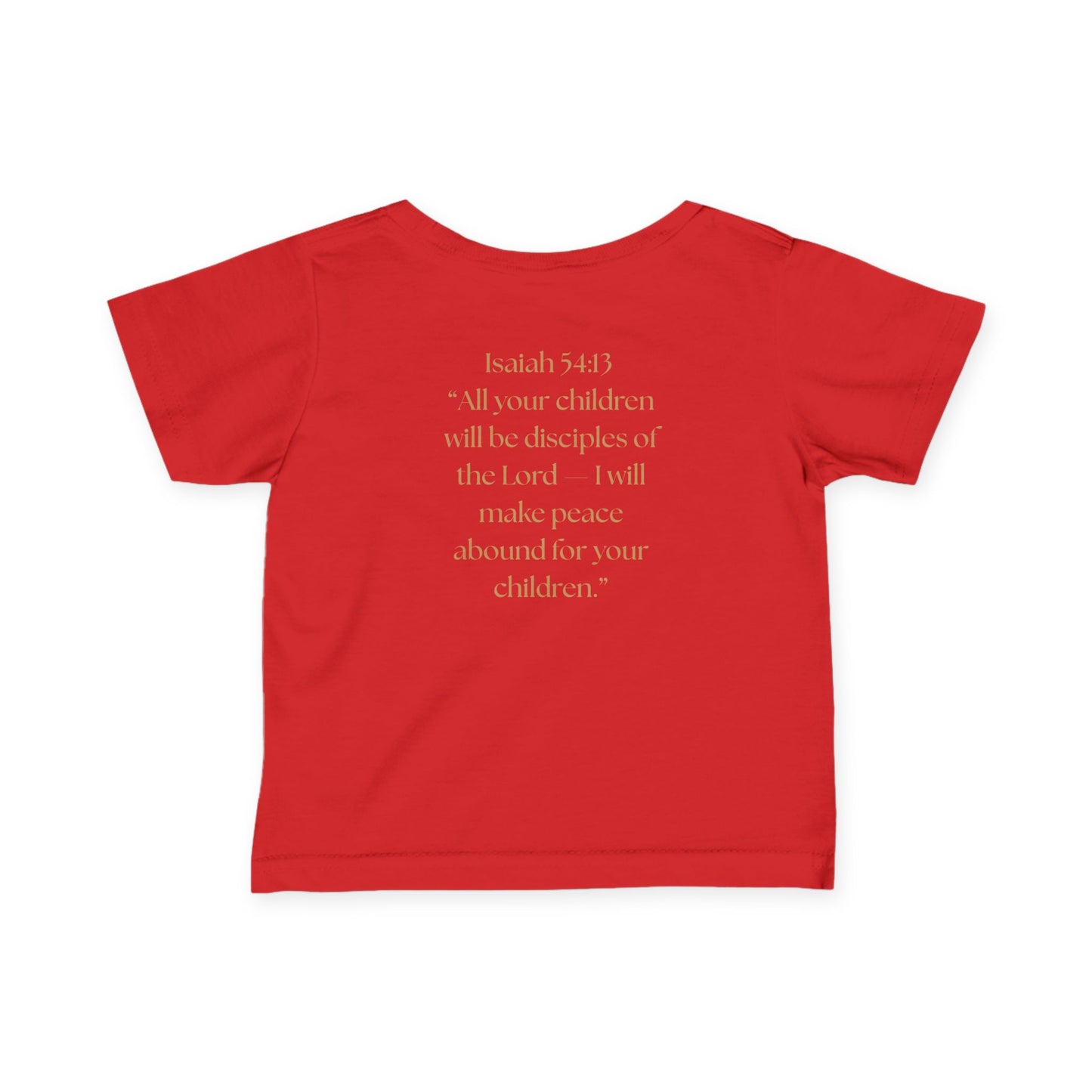 Kingdom Baby/Toddler Infant Tee - Isaiah 54:13