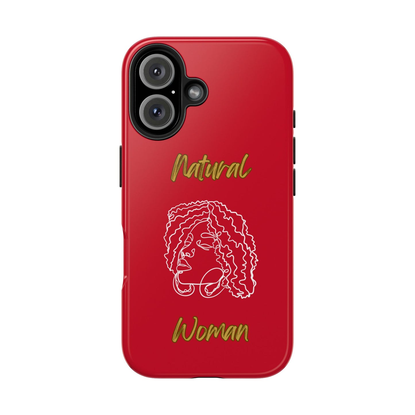 Natural Woman Naturally Me (WL)Tough Phone Cases DARK RED