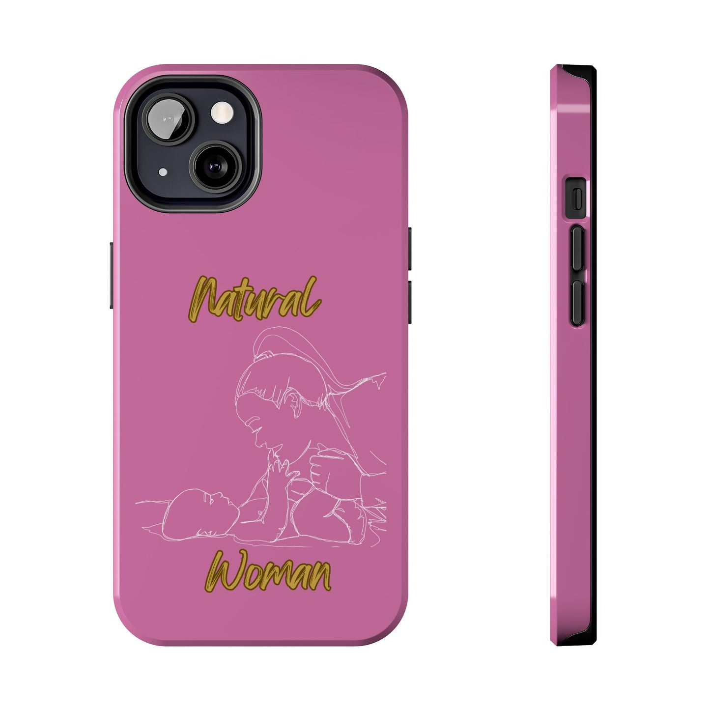 Natural Woman New Life (WL)Tough Phone Cases LIGHT PINK
