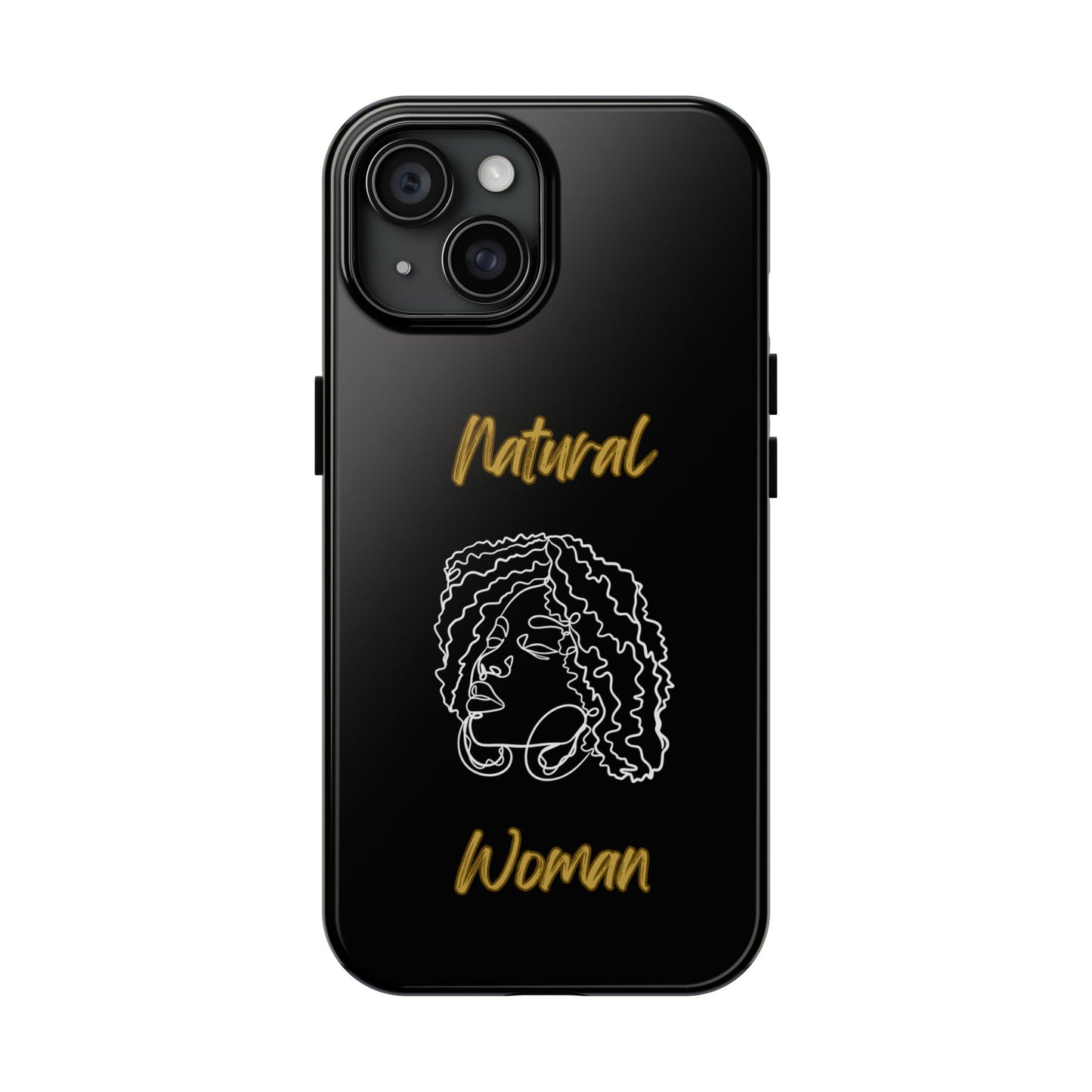 Natural Woman Naturally Me (WL)Tough Phone Cases BLACK
