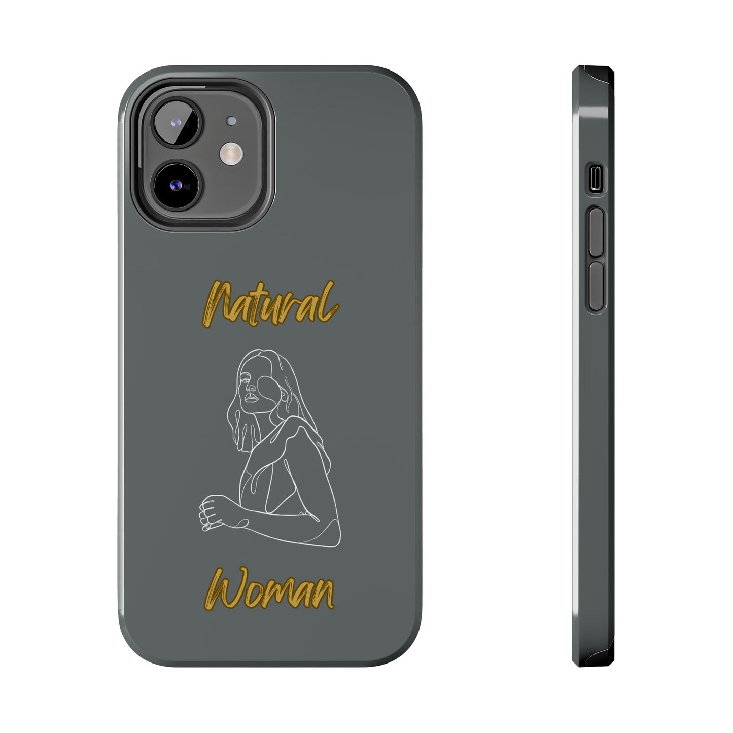 Natural Woman Care Free (WL)Tough Phone Cases DARK GREY