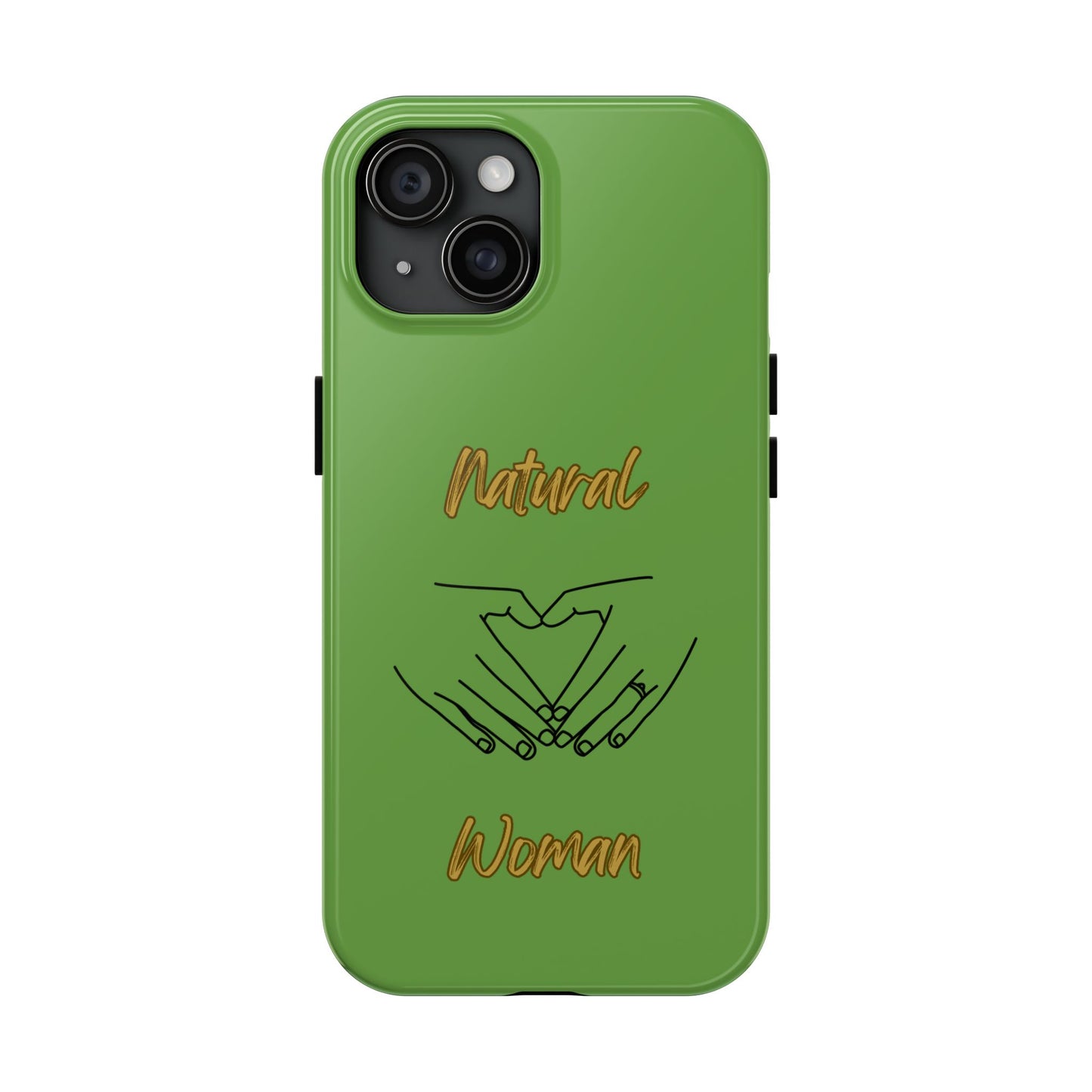 Natural Woman I Love You (BL)Tough Phone Cases GREEN