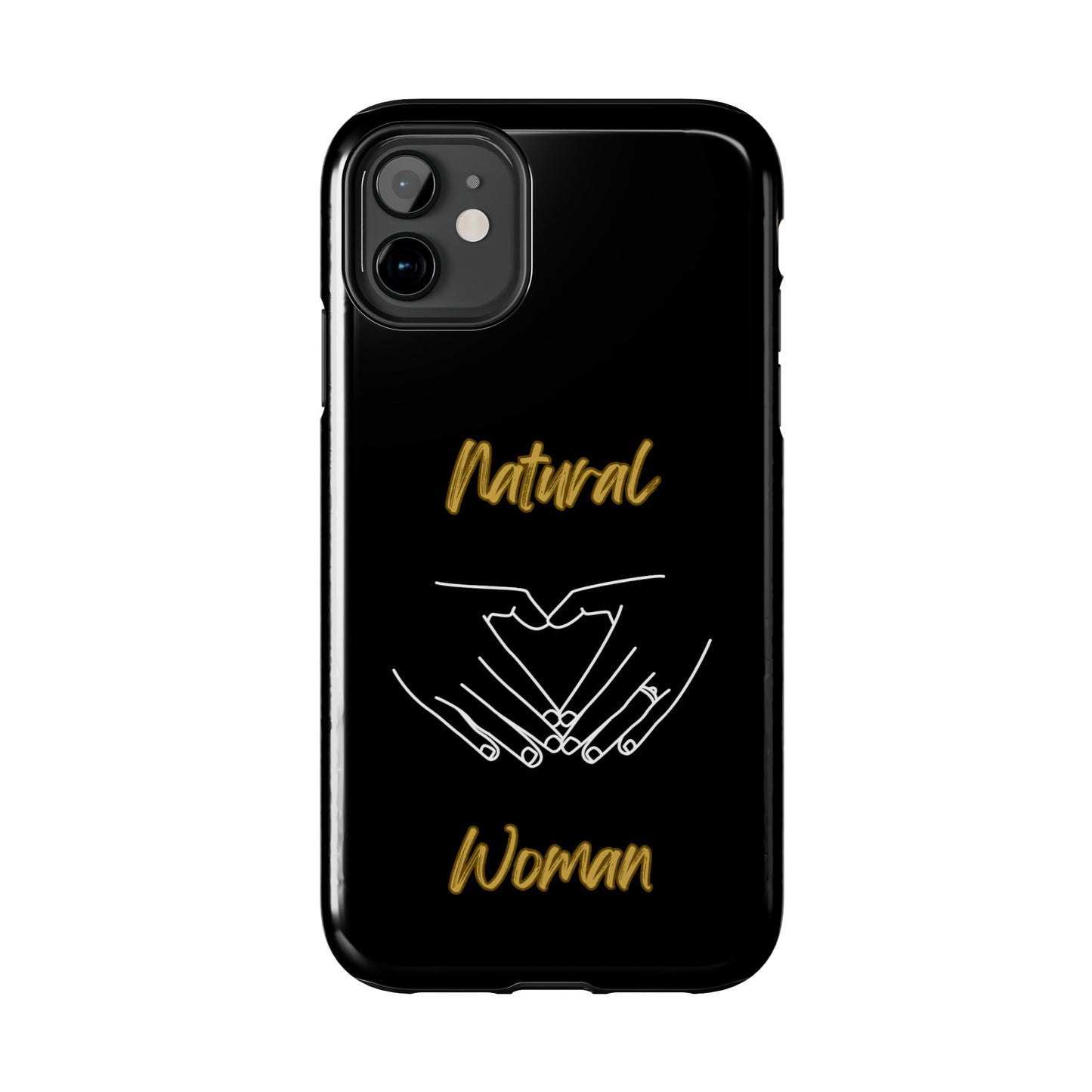 Natural Woman I Love You (WL)Tough Phone Cases BLACK