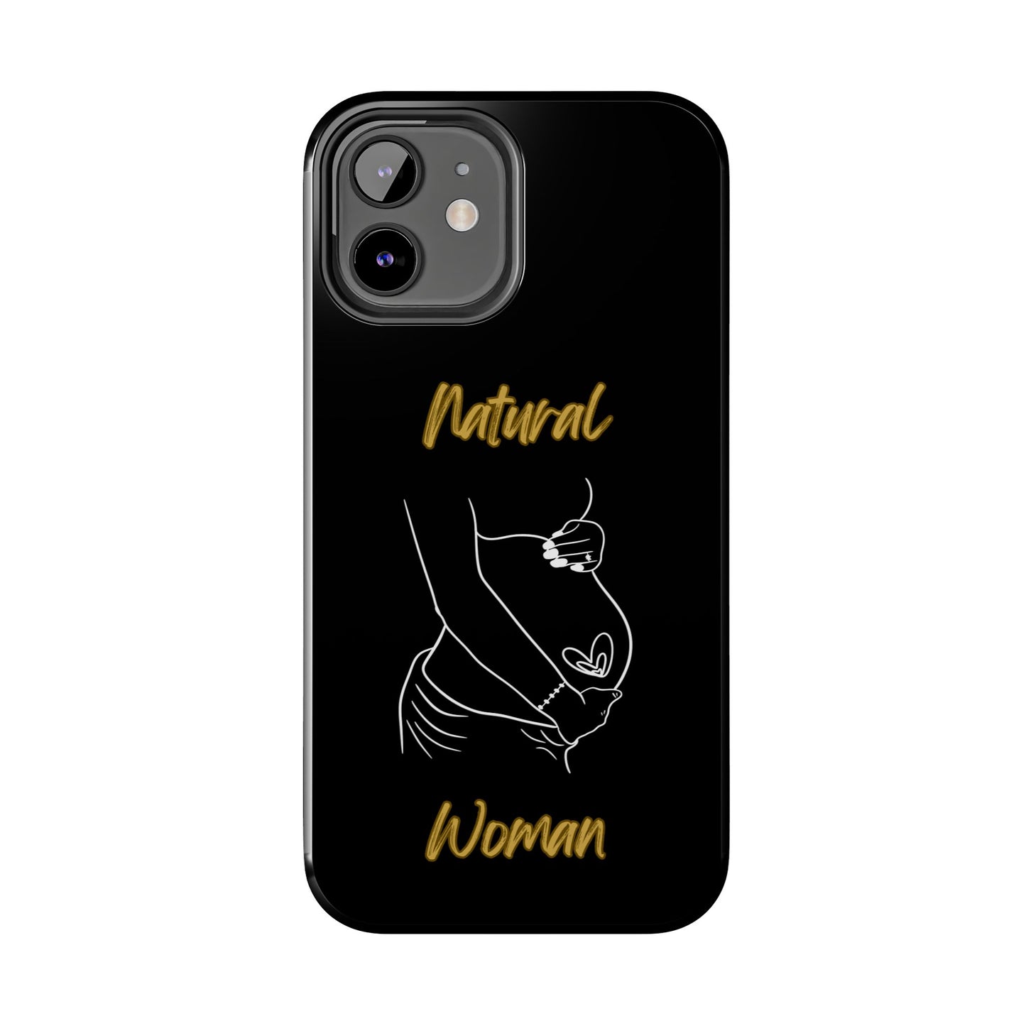 Natural Woman Loved In & Out (WL)Tough Phone Cases BLACK