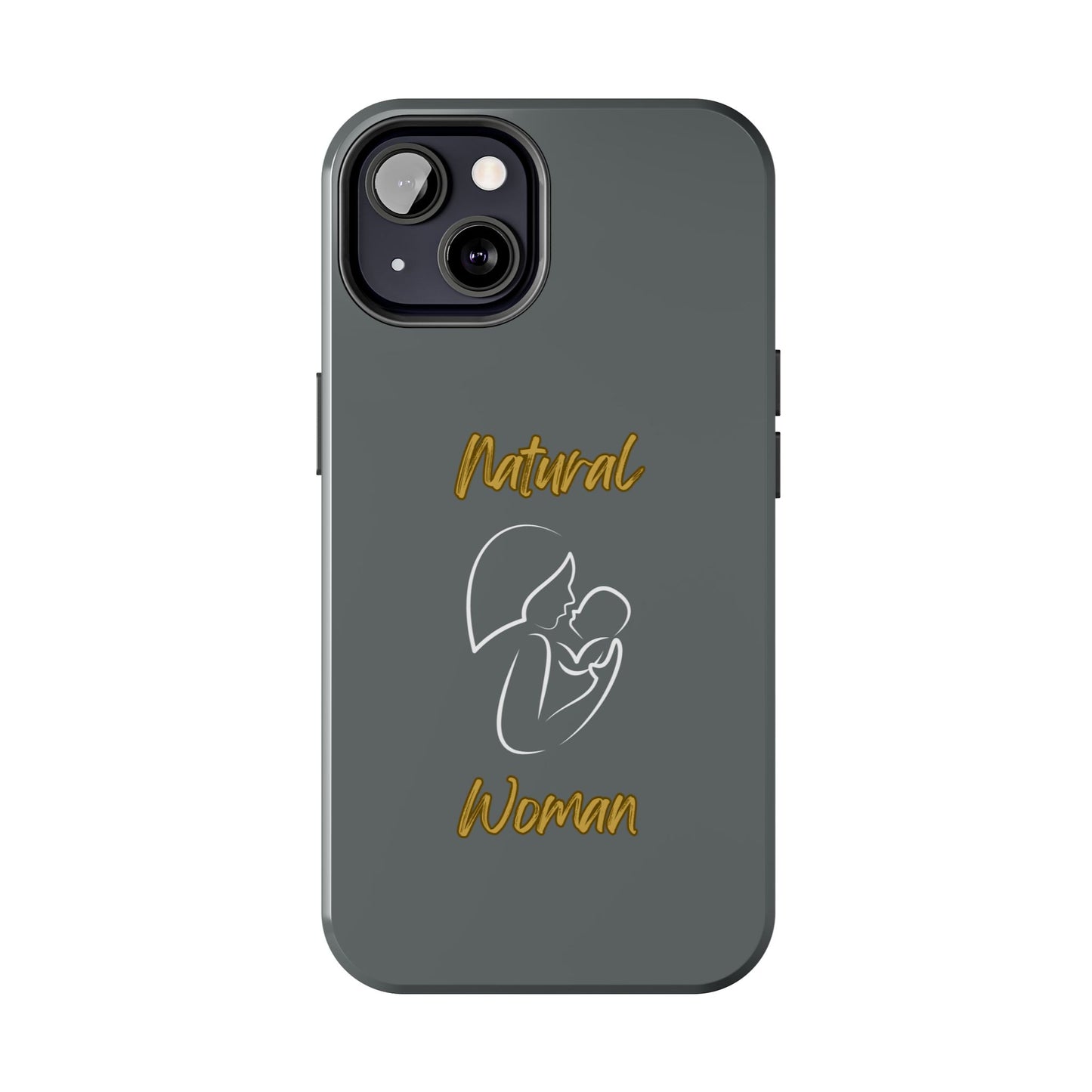 Natural Woman Long Awaited (WL)Tough Phone Cases DARK GREY