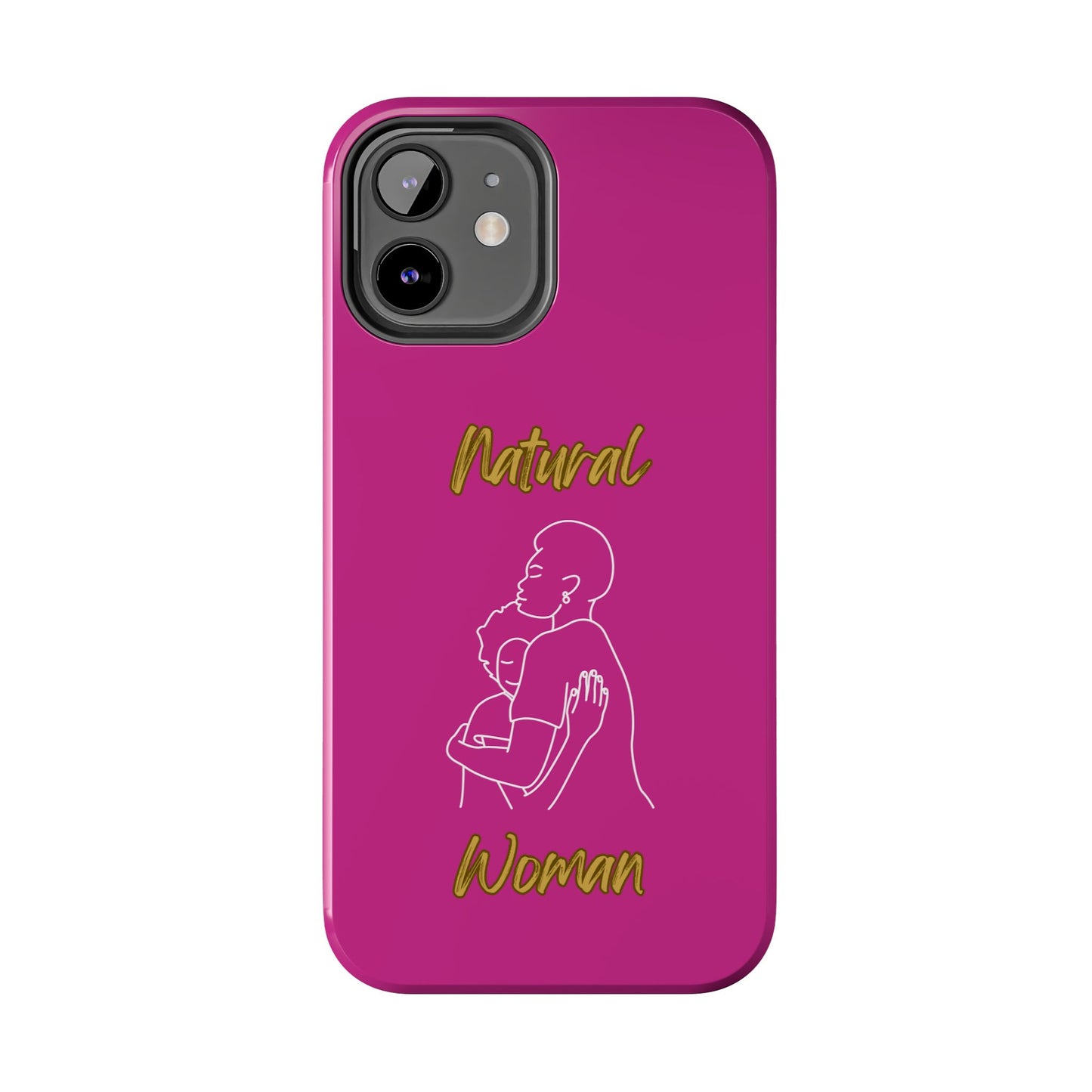 Natural Woman Safe With Momma (WL) Tough Phone Cases PINK