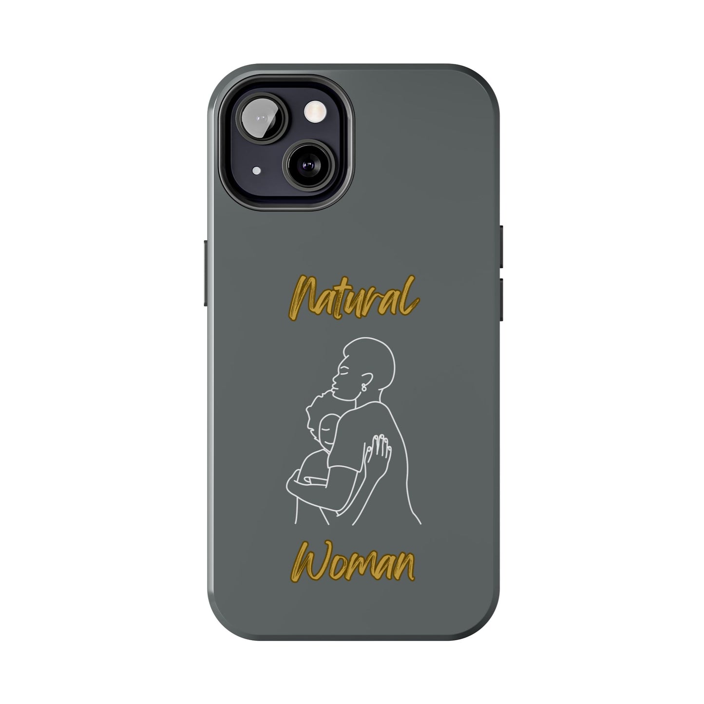 Natural Woman Safe With Momma (WL) Tough Phone Cases DARK GREY