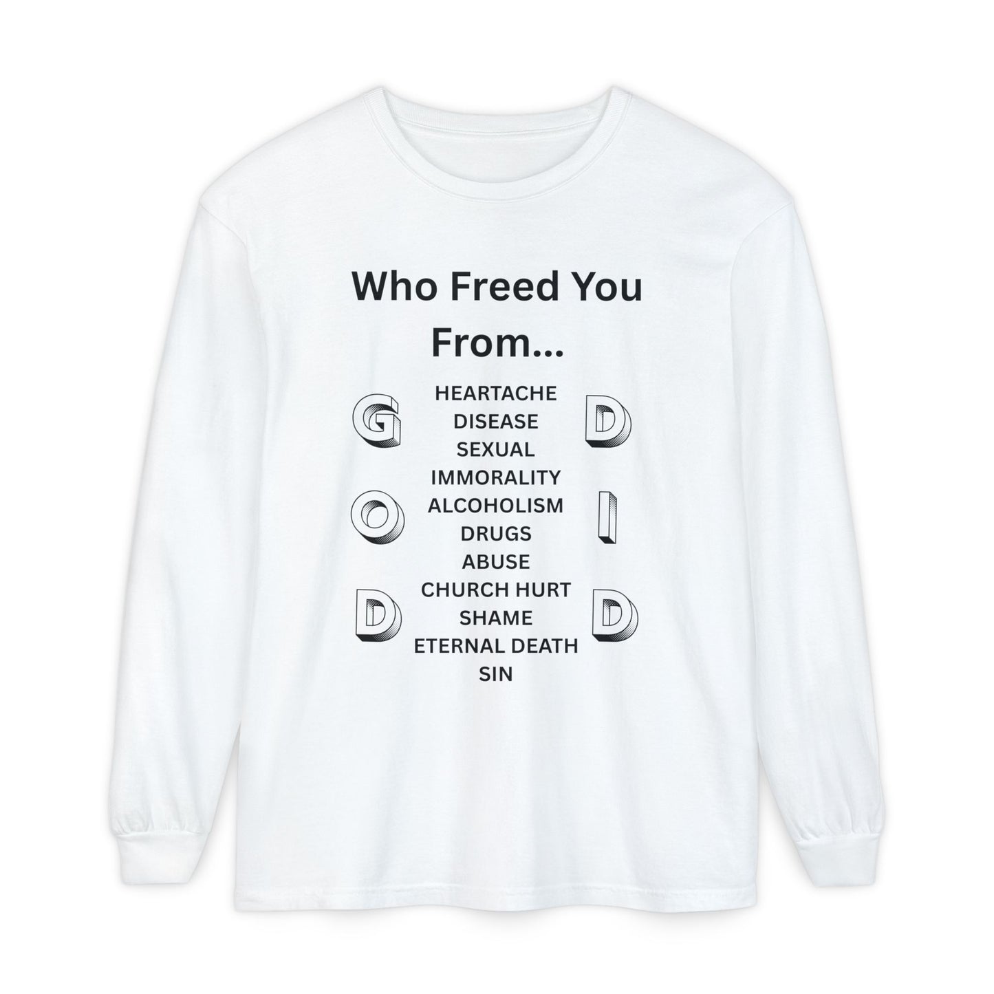 "GOD DID" (BL) Long Sleeve T-Shirt