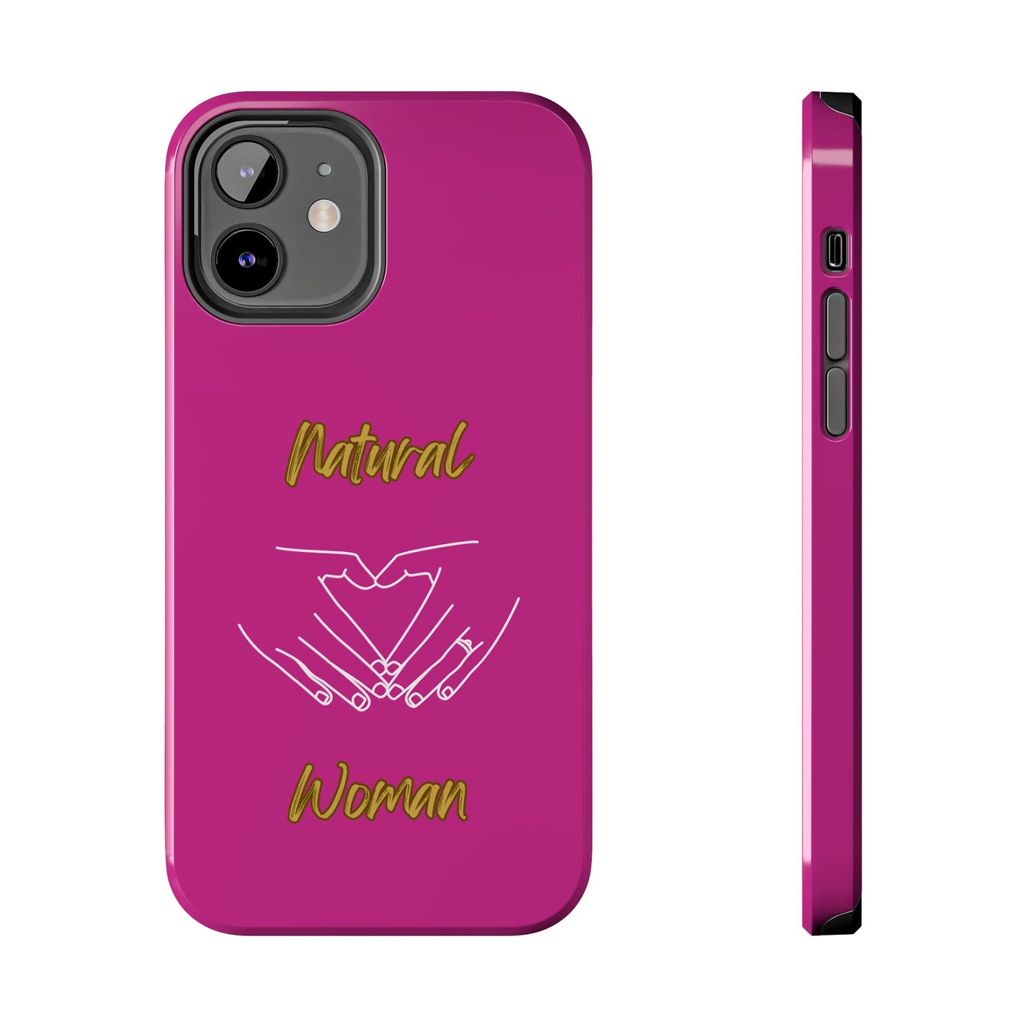 Natural Woman I Love You (WL)Tough Phone Cases PINK