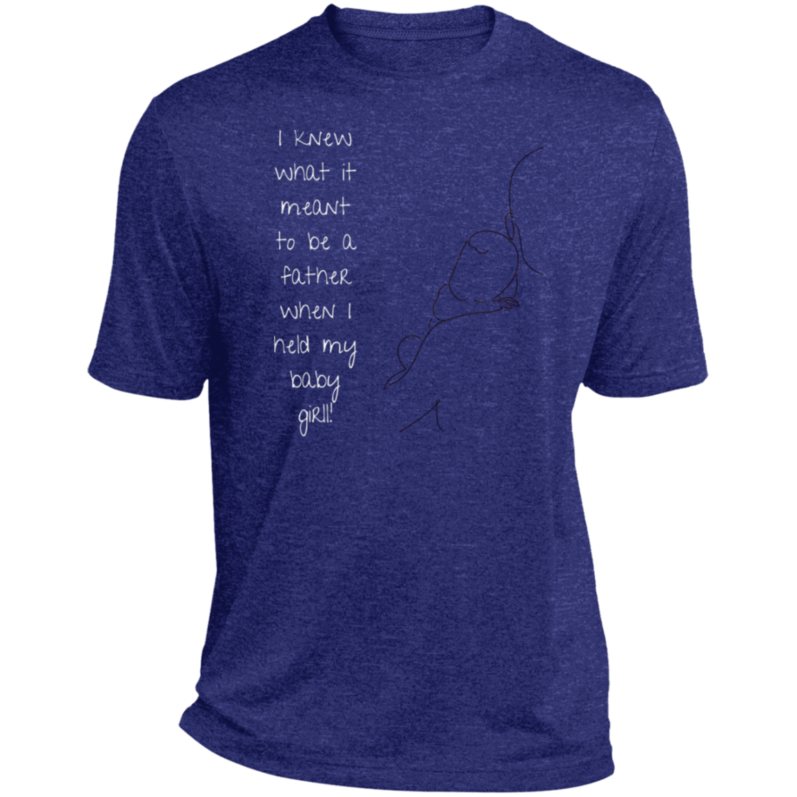 I KNEW WHAT IT MEANT... GIRL Heather Performance Tee