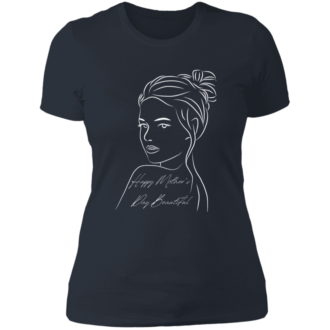 HAPPY MOTHER'S DAY BEAUTIFUL Boyfriend T-Shirt