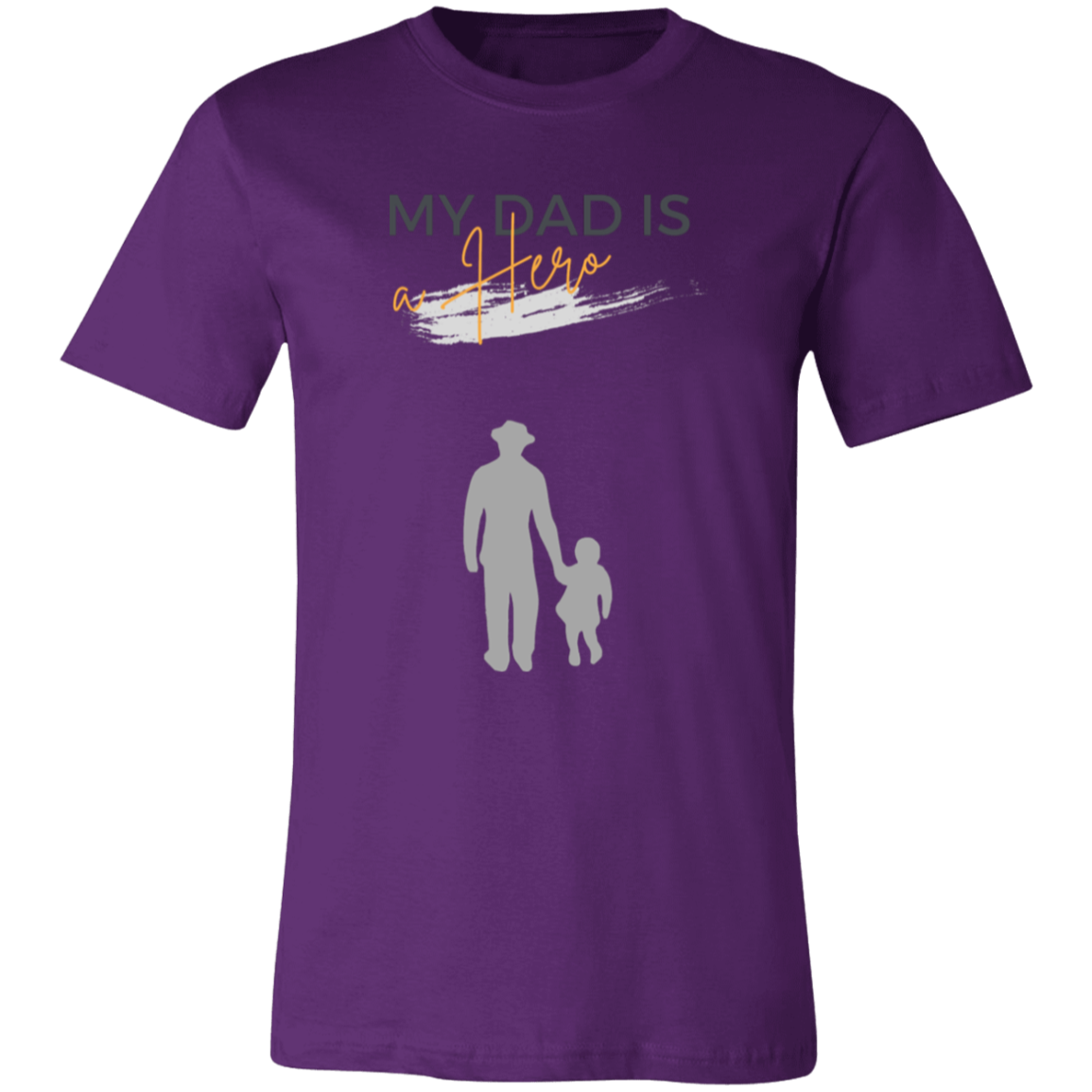 My Dad is my Hero Unisex Jersey Short-Sleeve T-Shirt