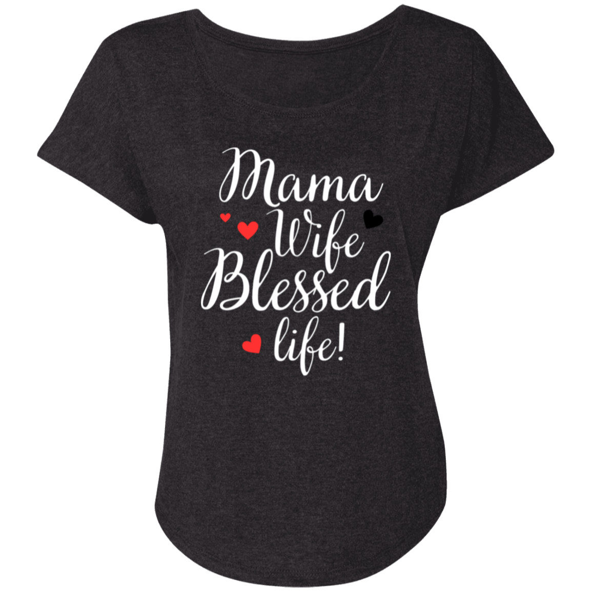 Mama, WIfe, Blessed Life (wht)