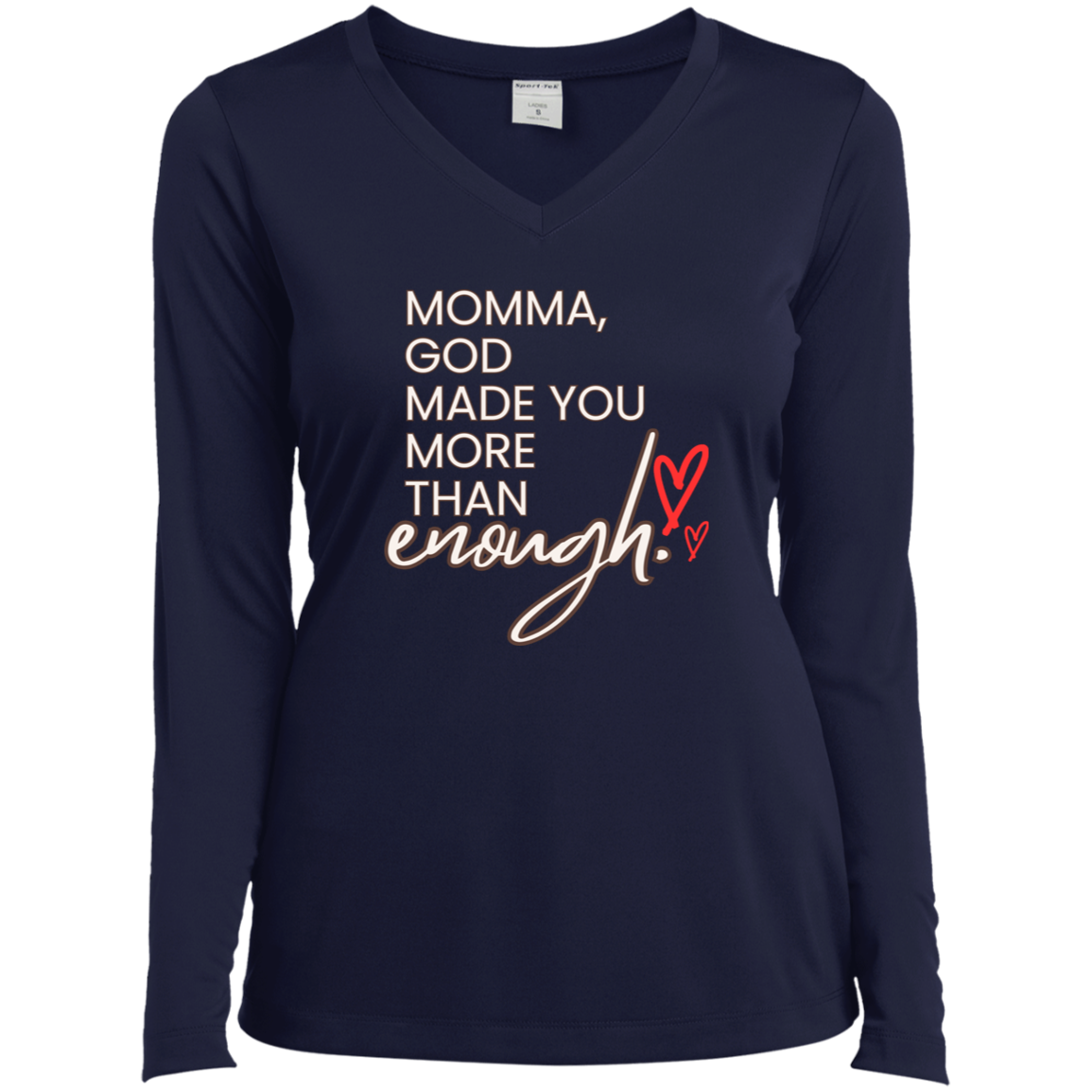 Momma God made you more than enough
