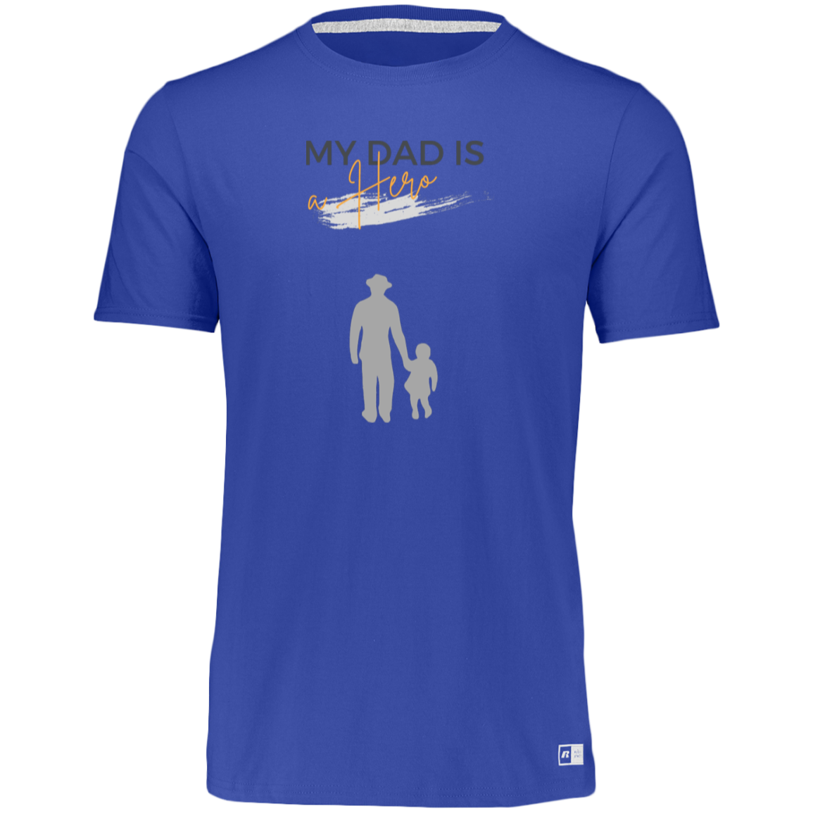 My Dad is my Hero  Essential Dri-Power Tee