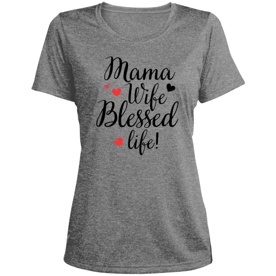 Mama, Wife, Blessed Life (blk)