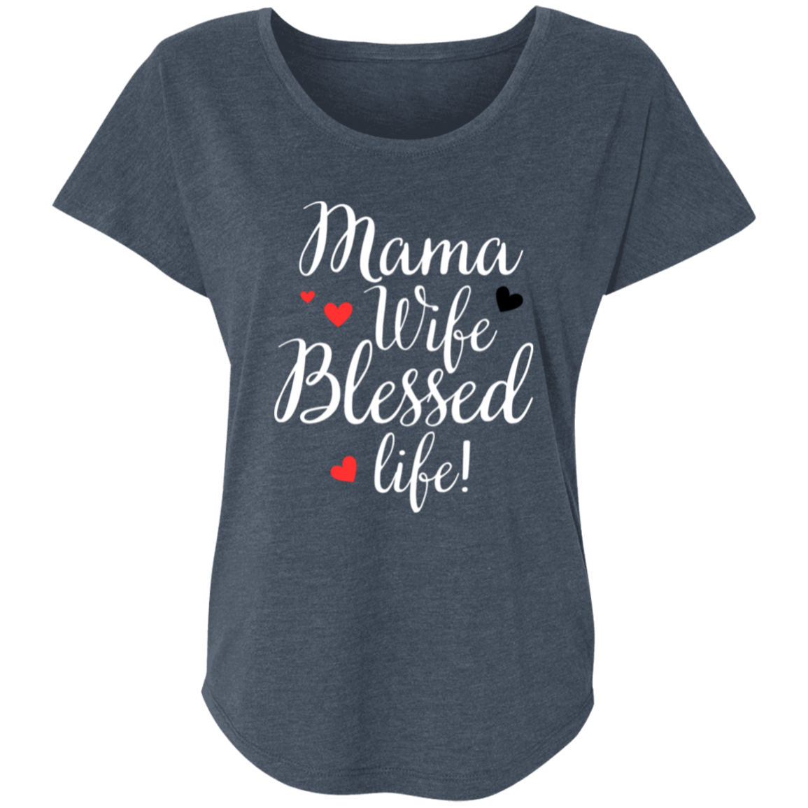Mama, WIfe, Blessed Life (wht)