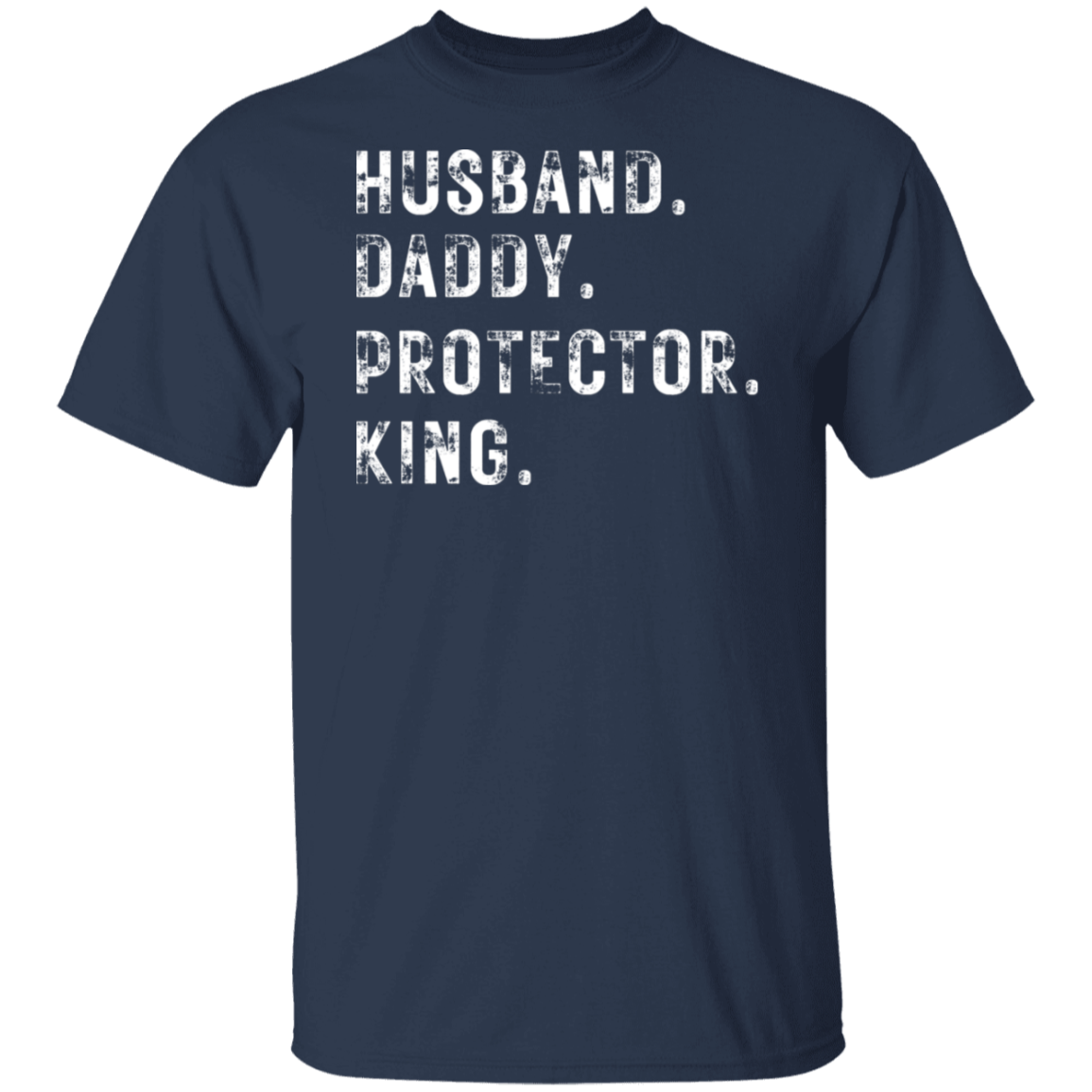 HUSBAND, DADDY, PROTECTOR, KING (WL) Collection