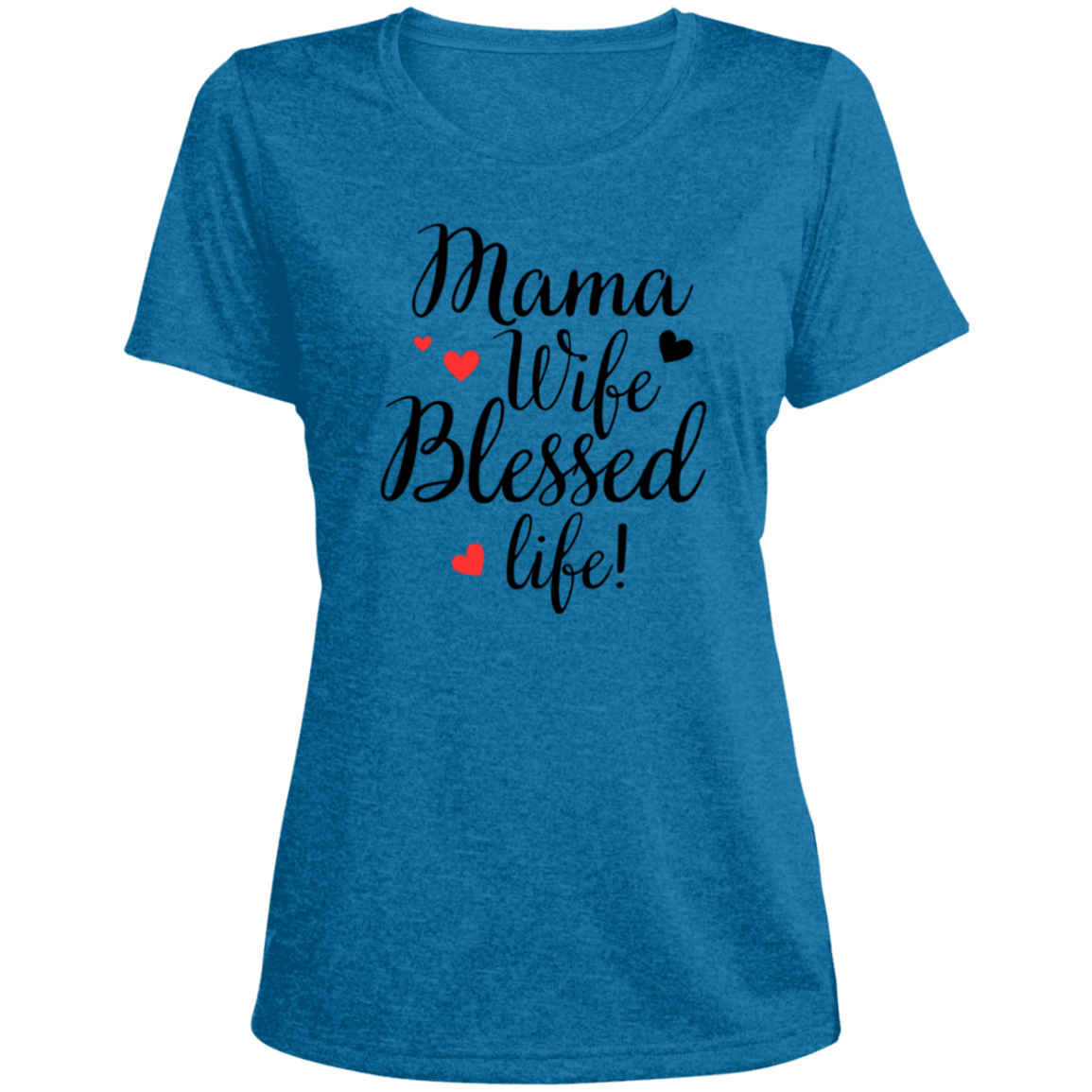 Mama, Wife, Blessed Life (blk)