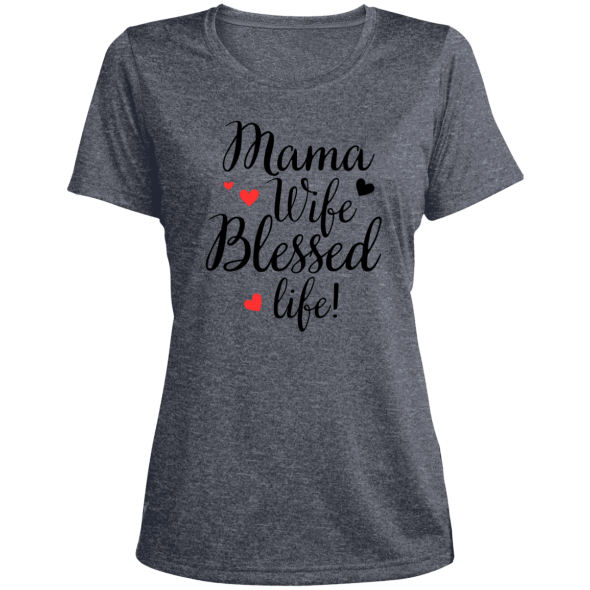 Mama, Wife, Blessed Life (blk)
