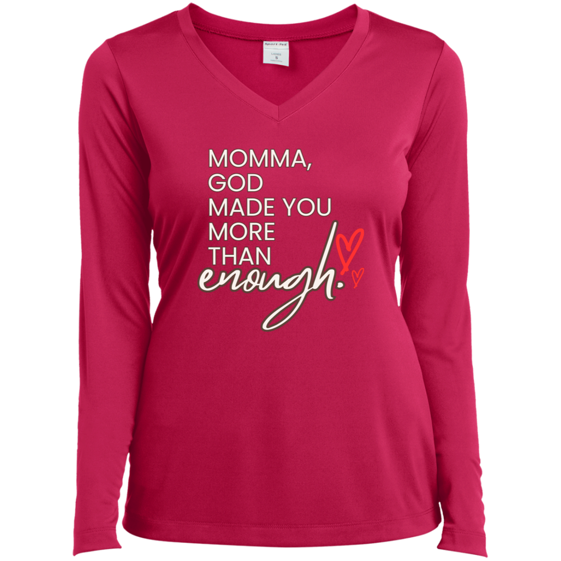 Momma God made you more than enough