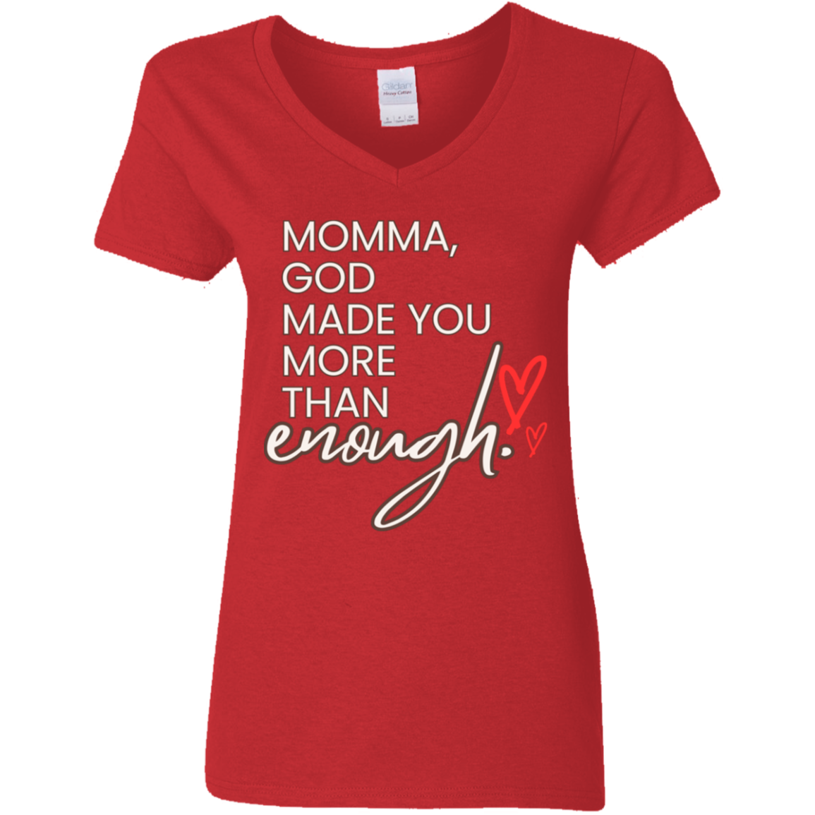 Momma God made you more than enough