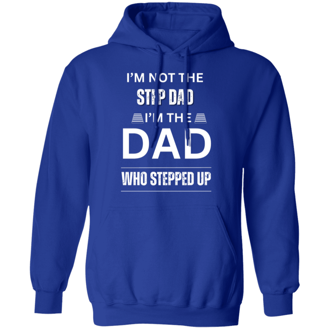 I'M NOT THE STEP DAD (WL) 5.3 oz. T-Shirt
