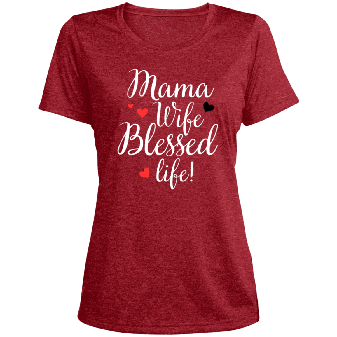 Mama, WIfe, Blessed Life (wht)